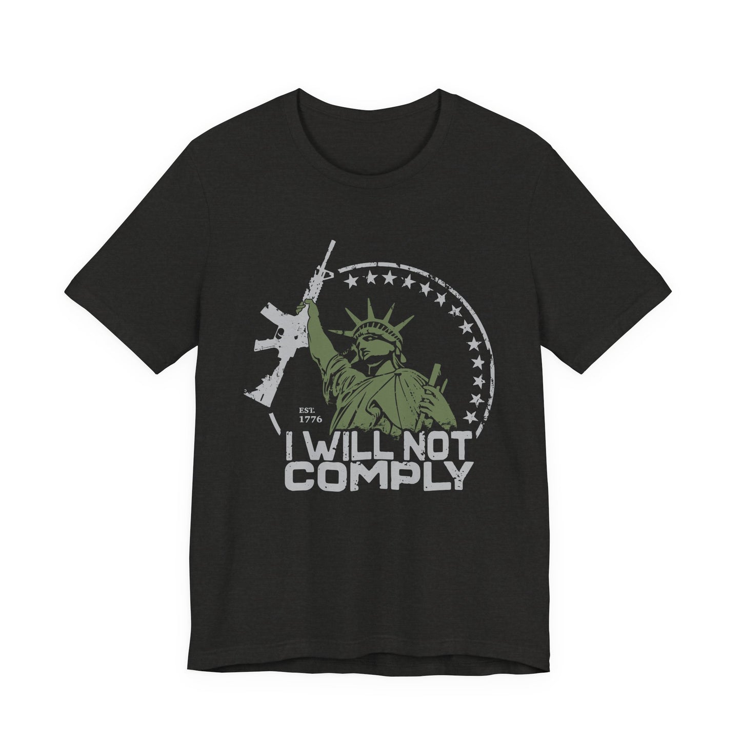 I will Not Comply T-Shirt