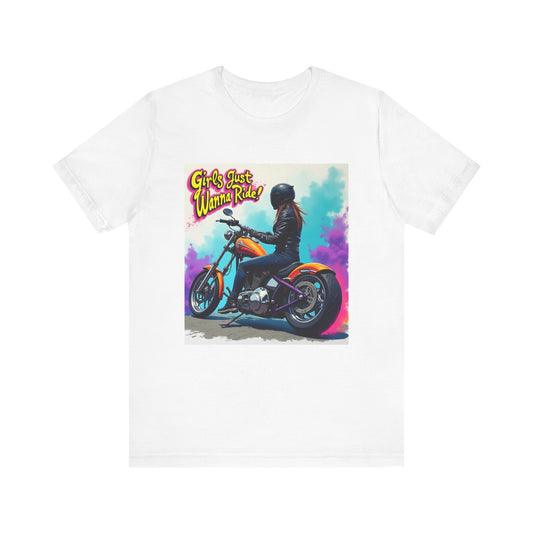Girls Just Wanna Ride Tee 1