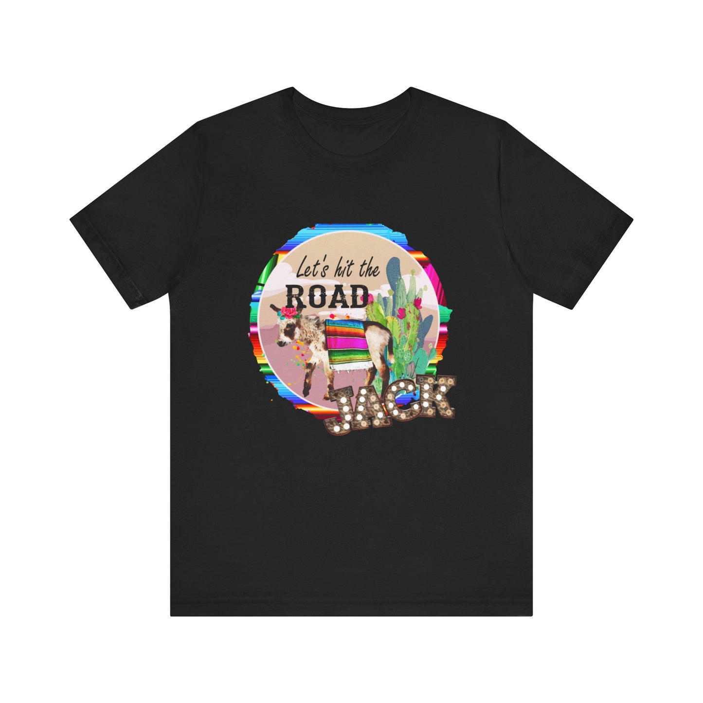 Let's Hit the Road Jack T-Shirt