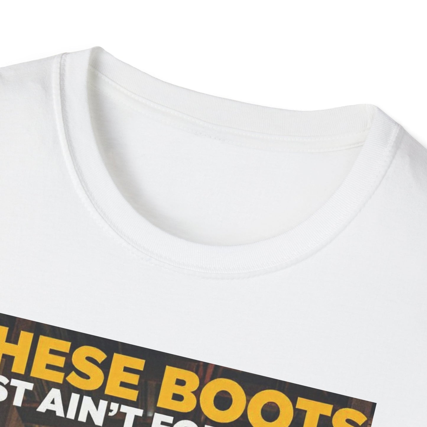 Boots Just Ain't for Show Western Boho, Unisex T-Shirt,