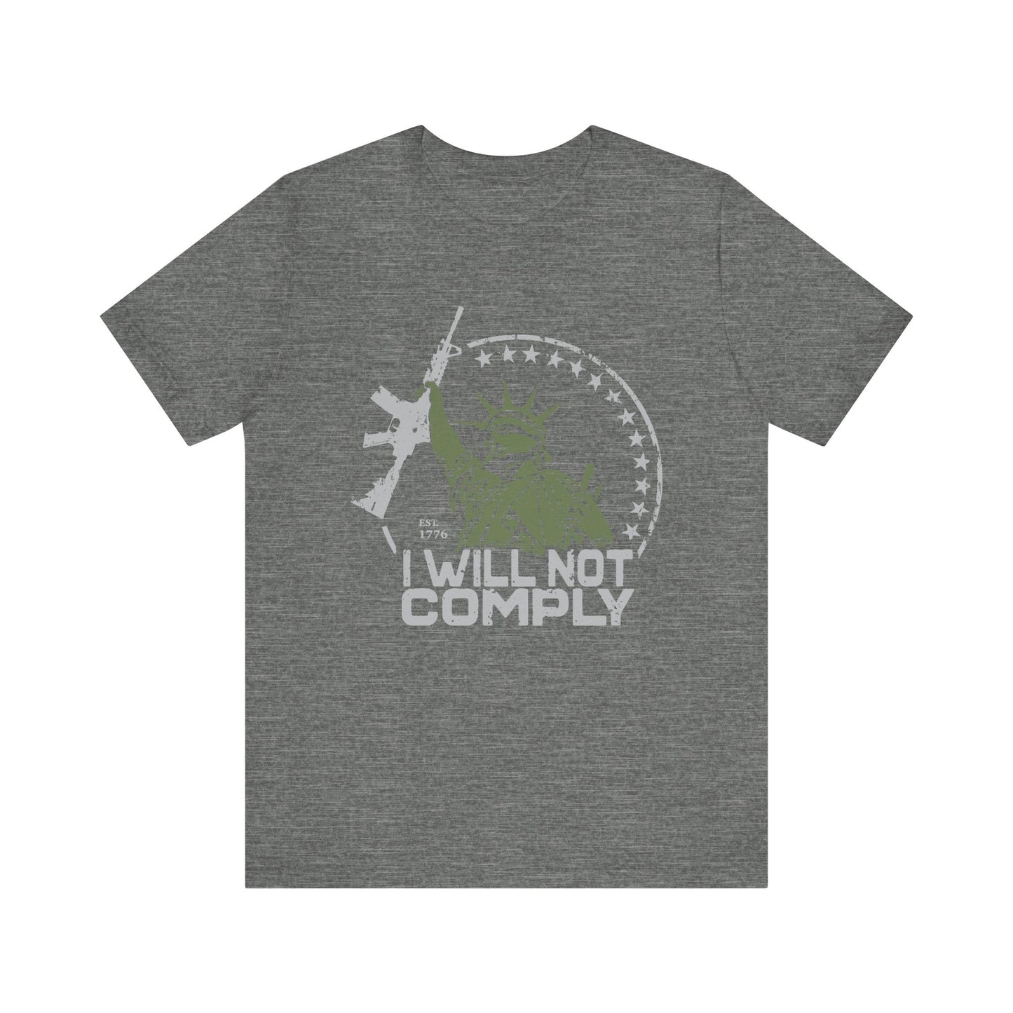 I will Not Comply T-Shirt