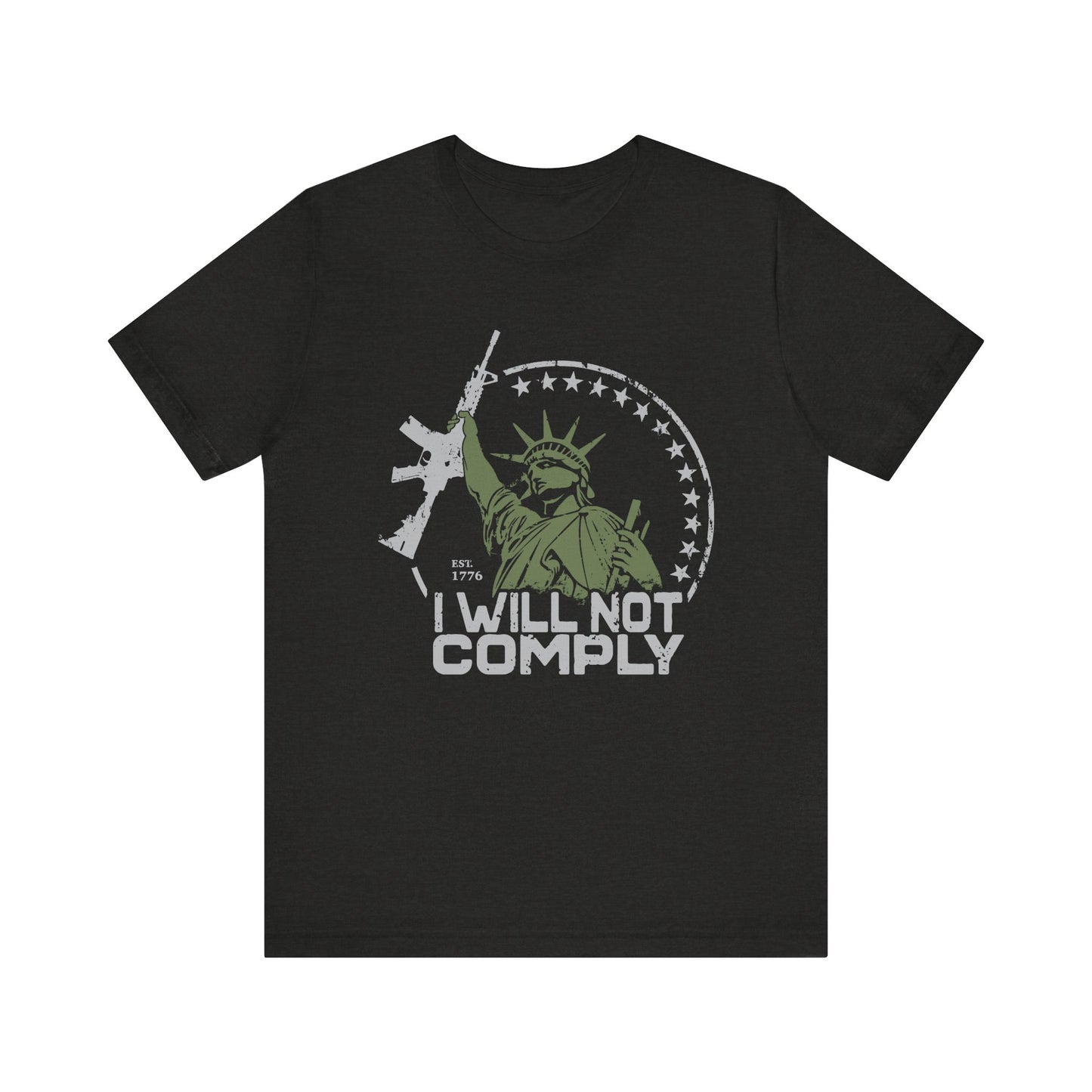 I will Not Comply T-Shirt