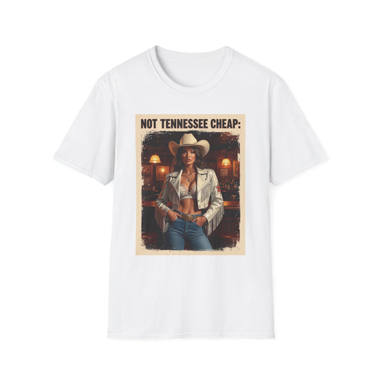 Not Tennessee Cheap Western Boho, Unisex T-Shirt,