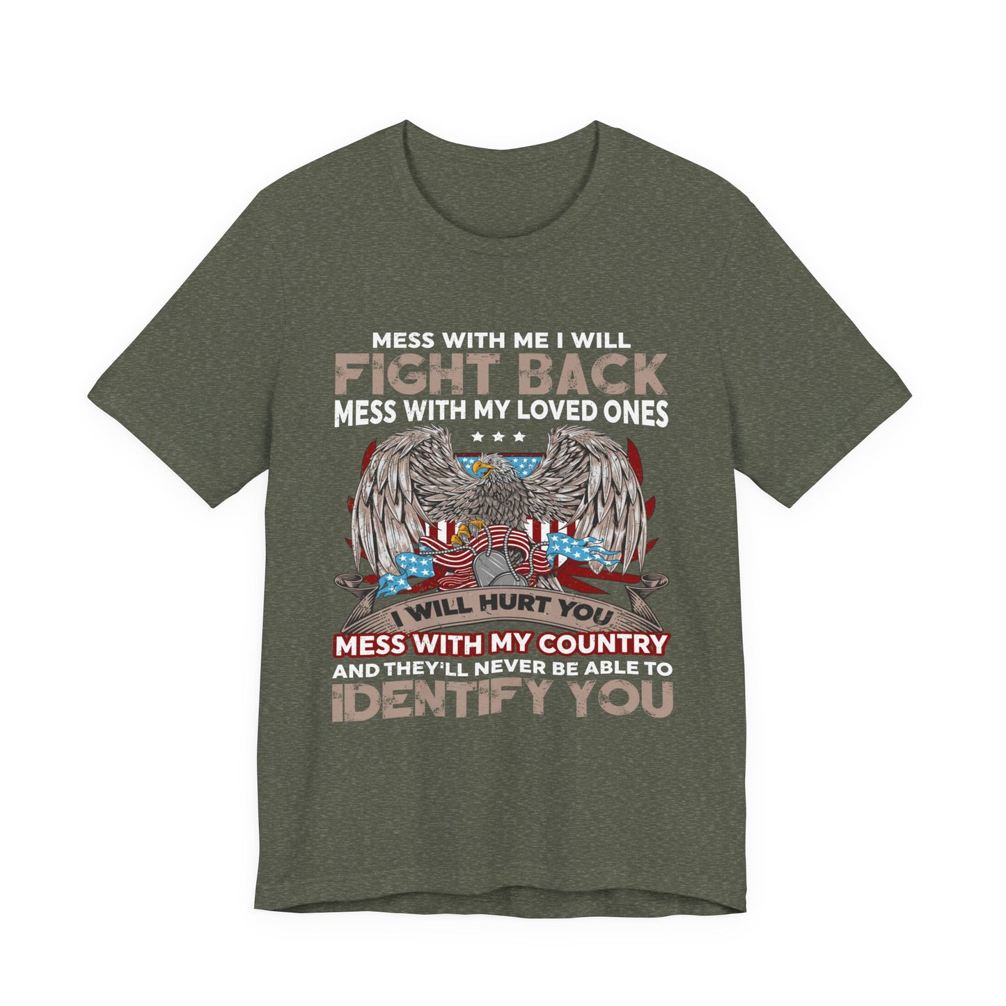 Mess with Me Veteran T-Shirt