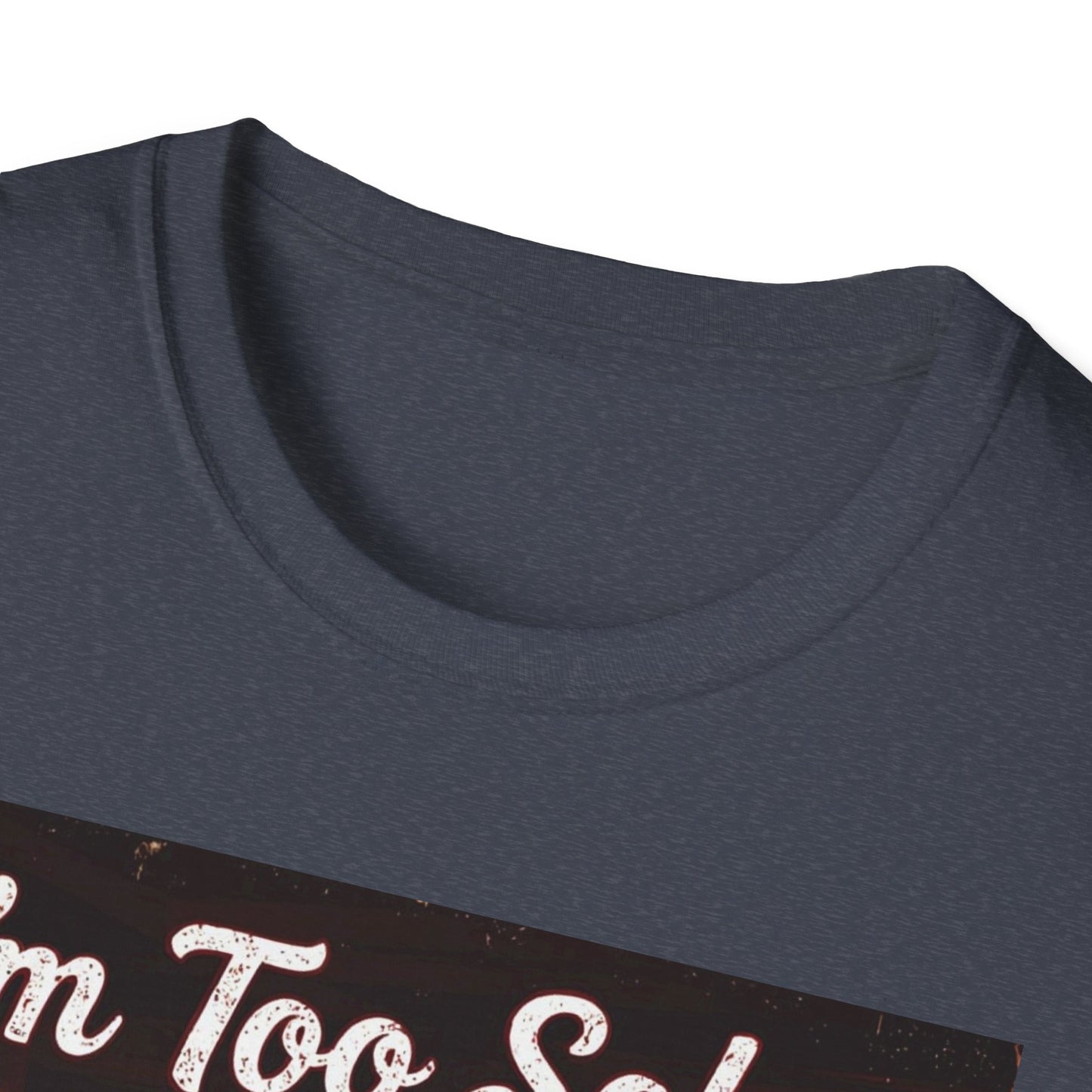 I'm Too Sober for This Shit Western Boho, Unisex T-Shirt,
