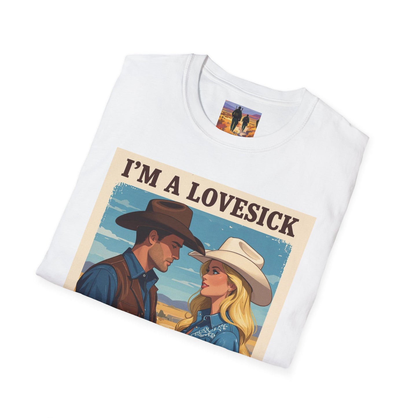 I'm a Lovesick Cowboy Western Boho, Unisex T-Shirt,