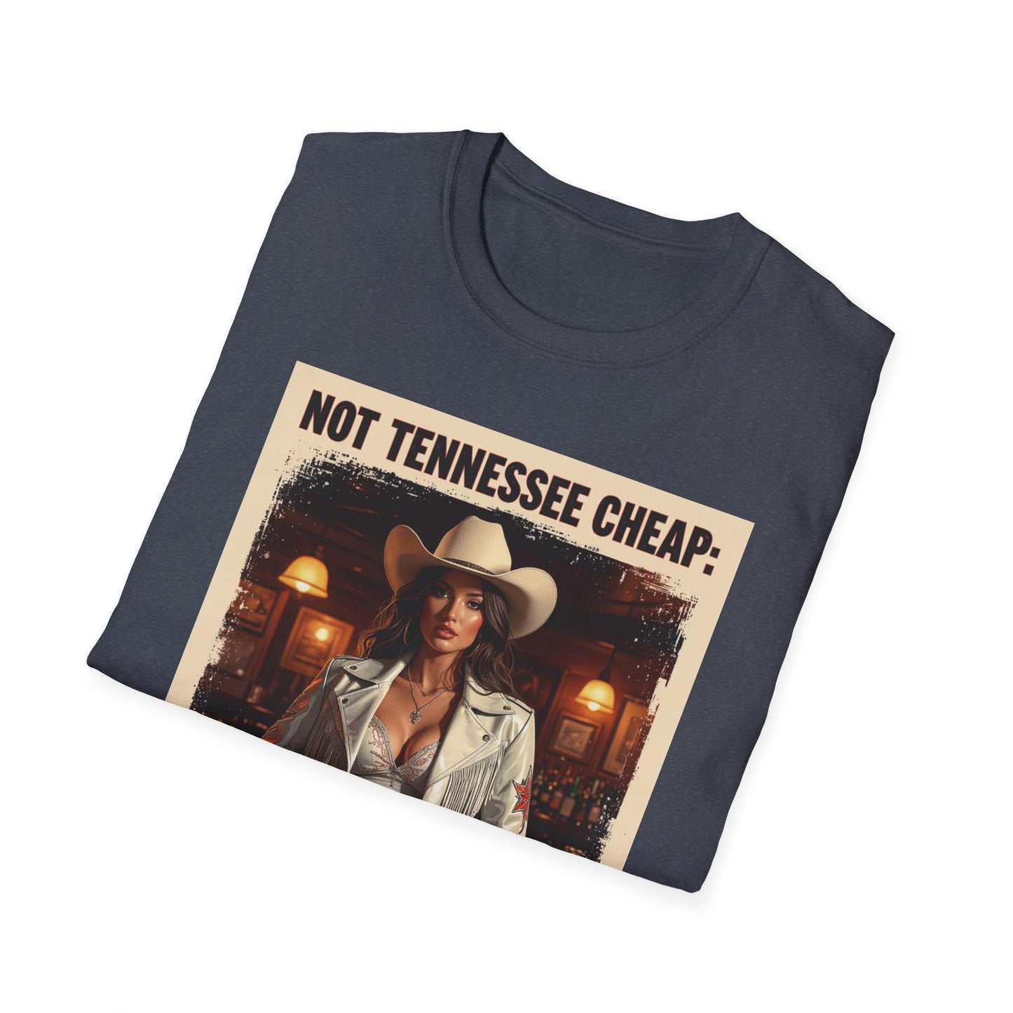 Not Tennessee Cheap Western Boho, Unisex T-Shirt,