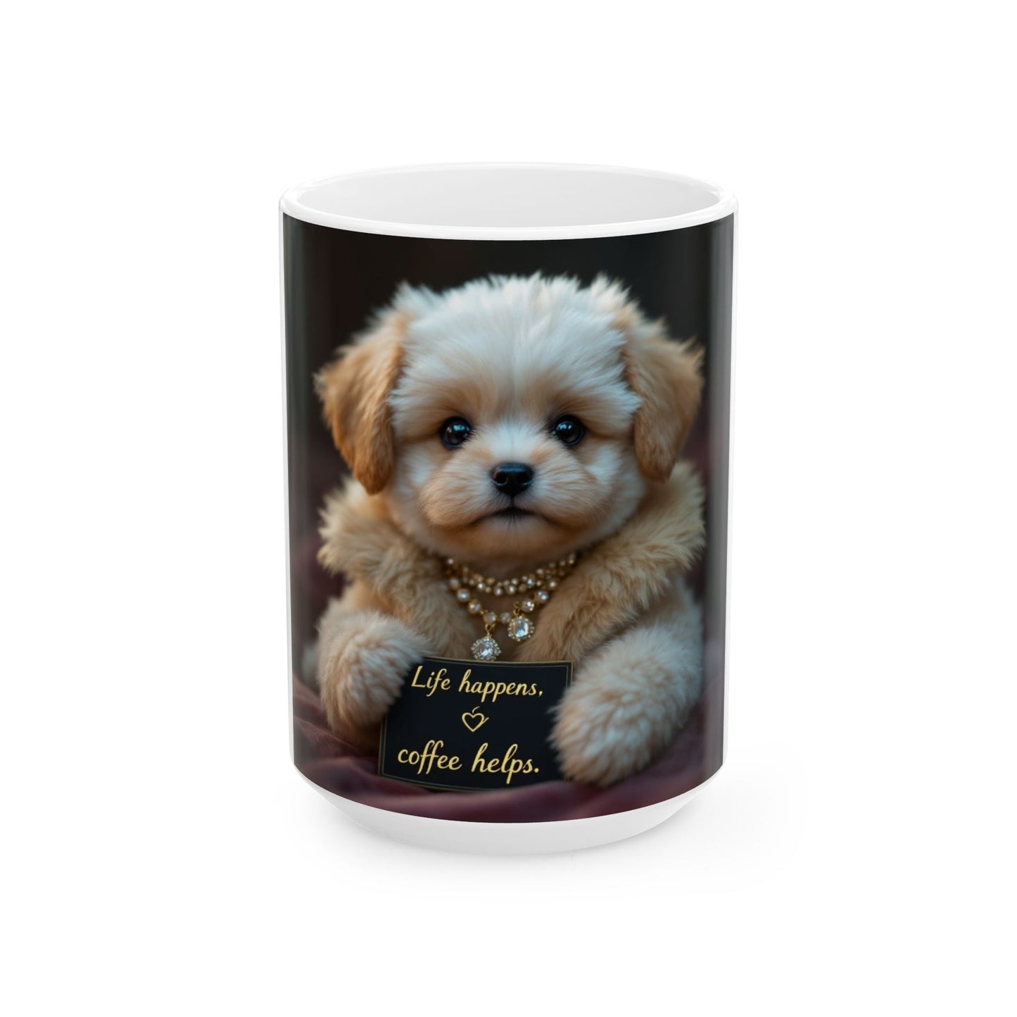 Life Happens Coffee Helps Ceramic Mug (11oz, 15oz)