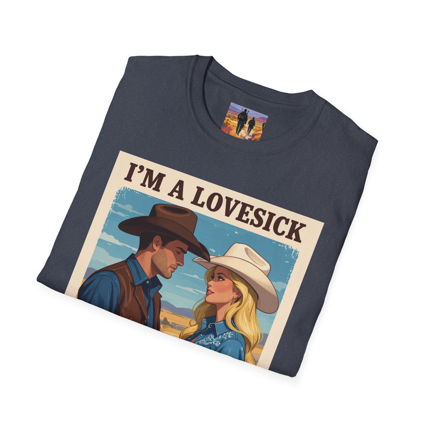 I'm a Lovesick Cowboy Western Boho, Unisex T-Shirt,