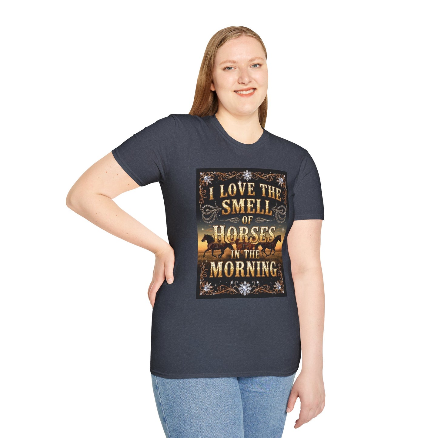 I Love the Smell of Horses in the Morning Western Boho, Unisex T-Shirt,