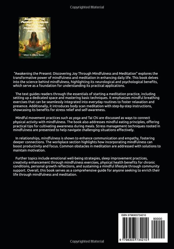 Awakening the Present: Discovering Joy Through Mindfulness and Meditation