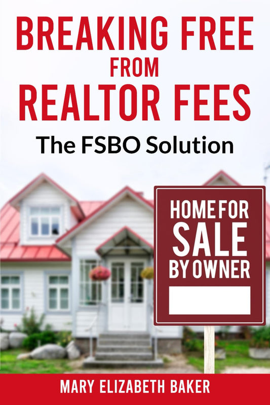 Breaking Free From Realtor Fees: The FSBO Solution