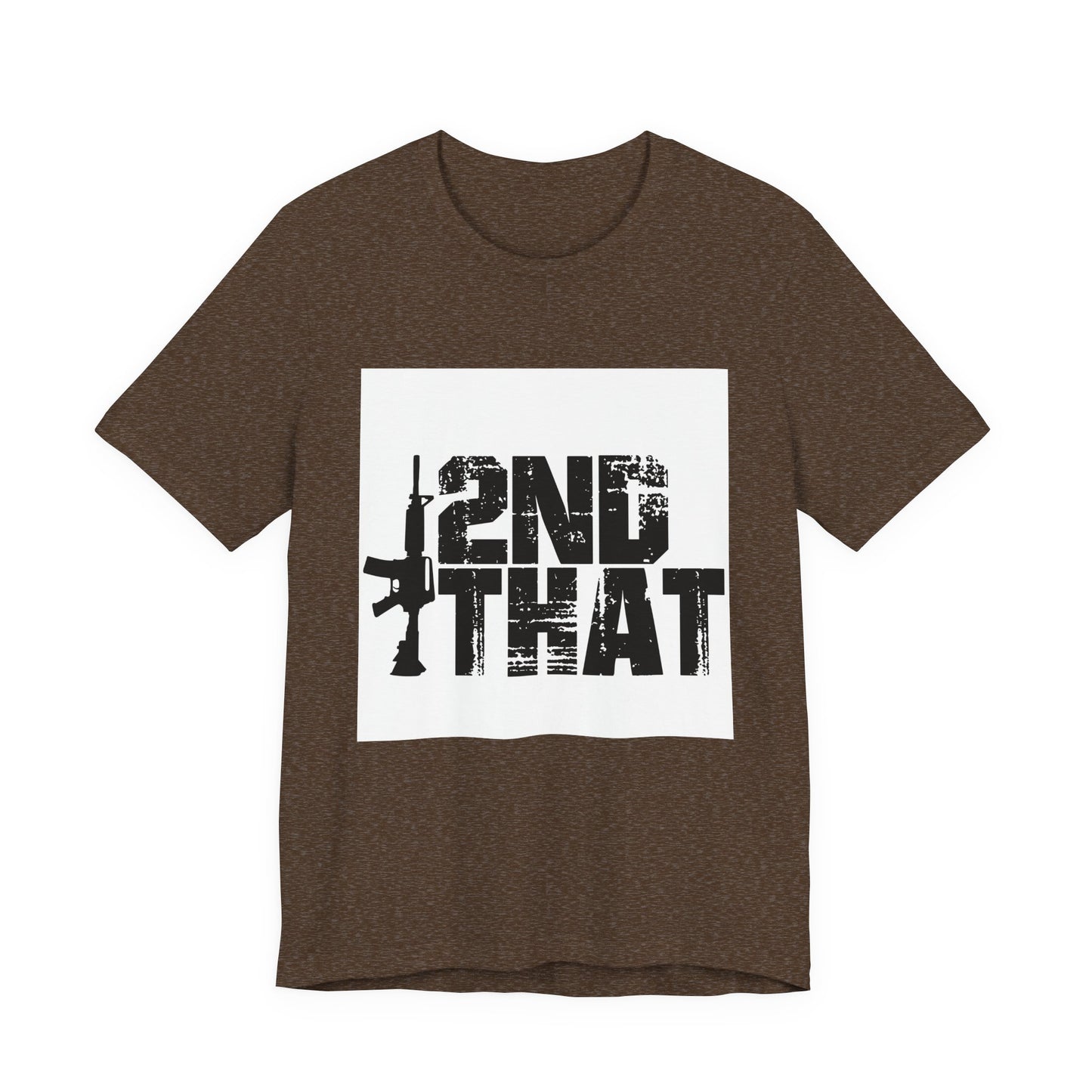 2ND That 2nd Amendment T-Shirt