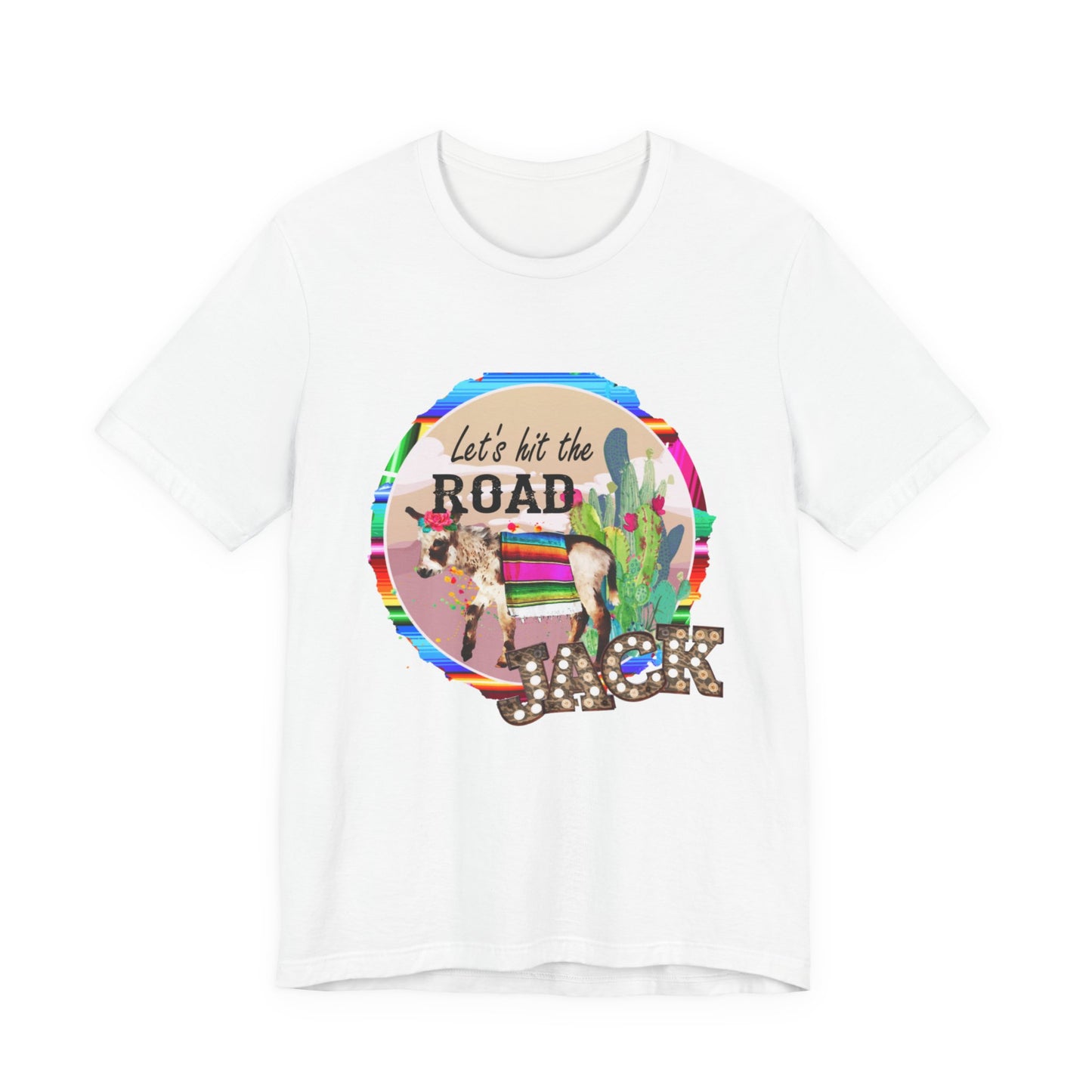 Let's Hit the Road Jack T-Shirt
