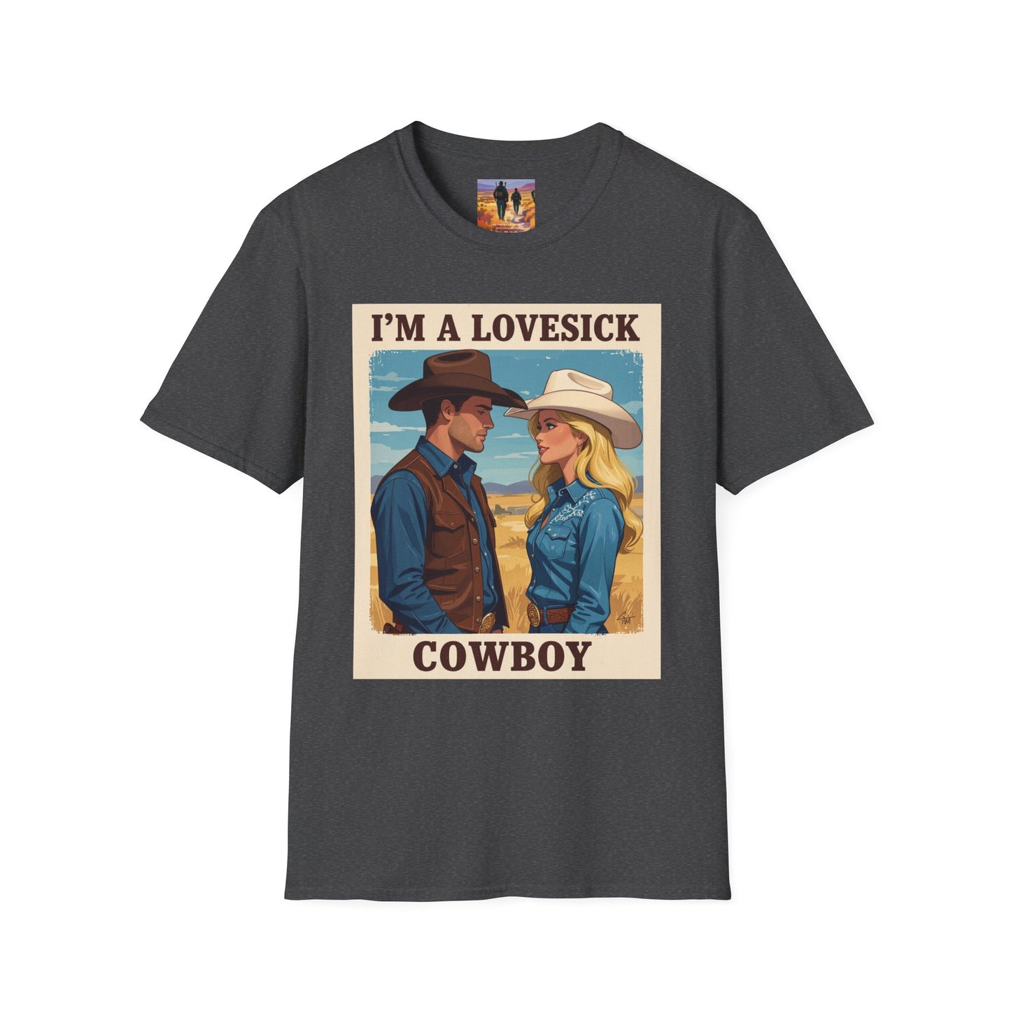 I'm a Lovesick Cowboy Western Boho, Unisex T-Shirt,