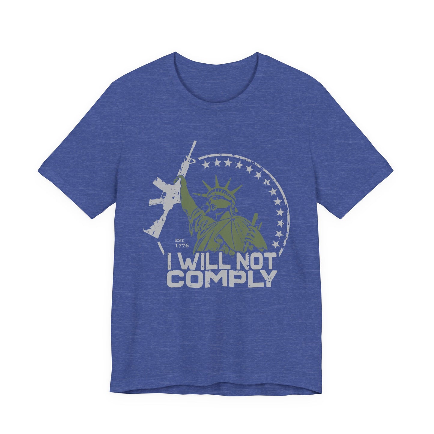 I will Not Comply T-Shirt