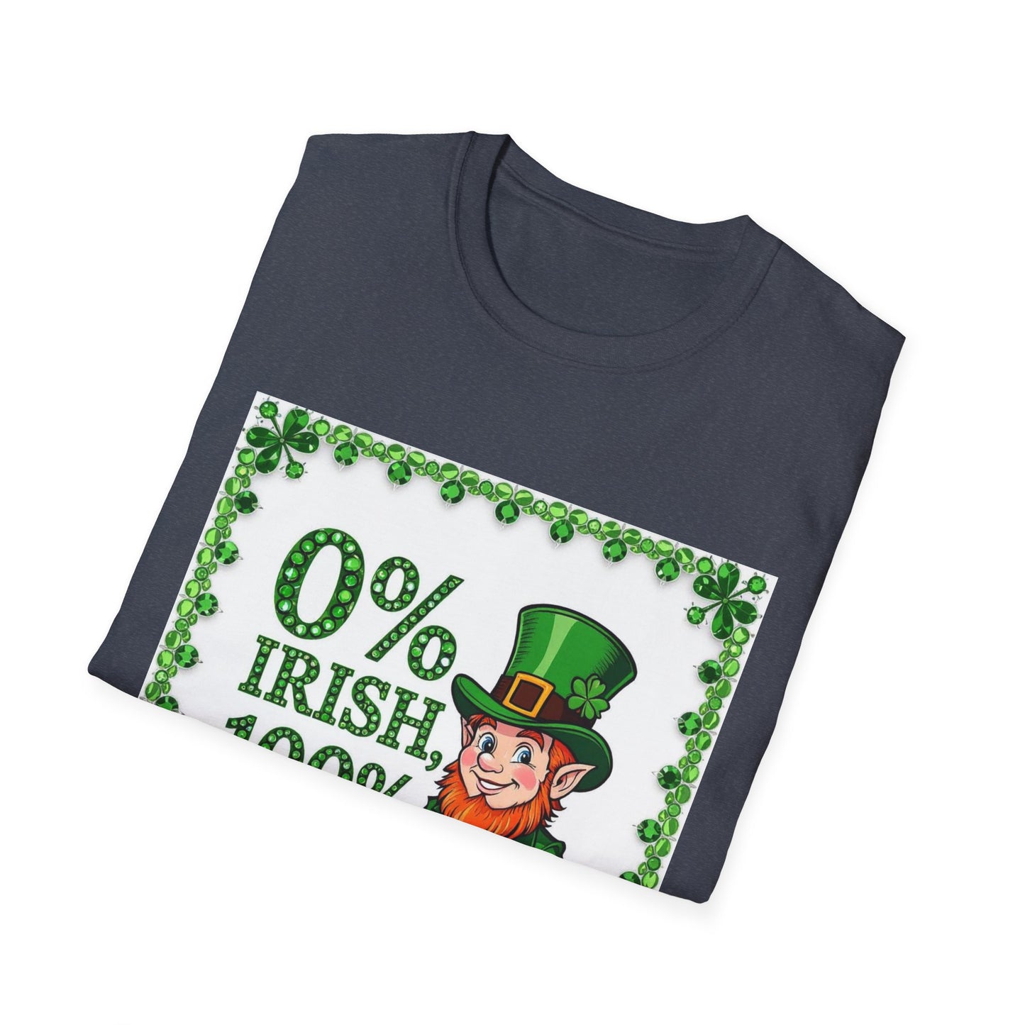 0 % Irish 100% Kissable.. Saint Patty's Day Funny T-Shirt — St. Patrick's Day Humor Tee