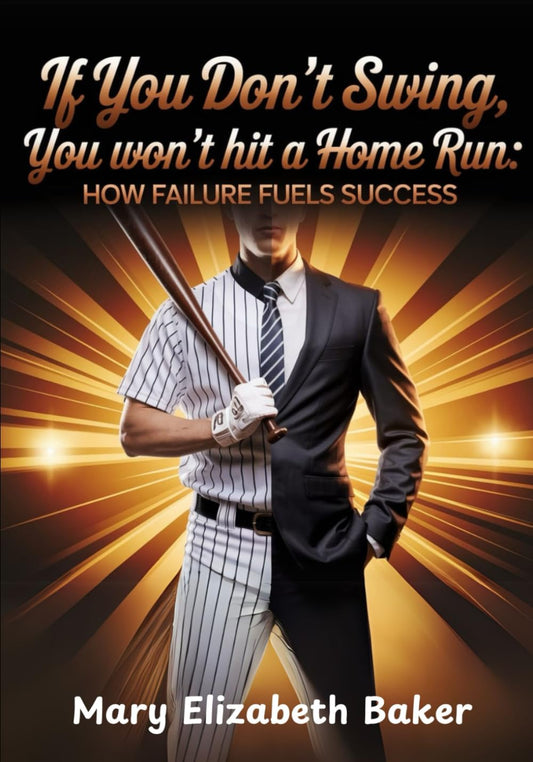 If You Don't Swing, You Won't Hit a Home Run: How Failure Fuels Succes