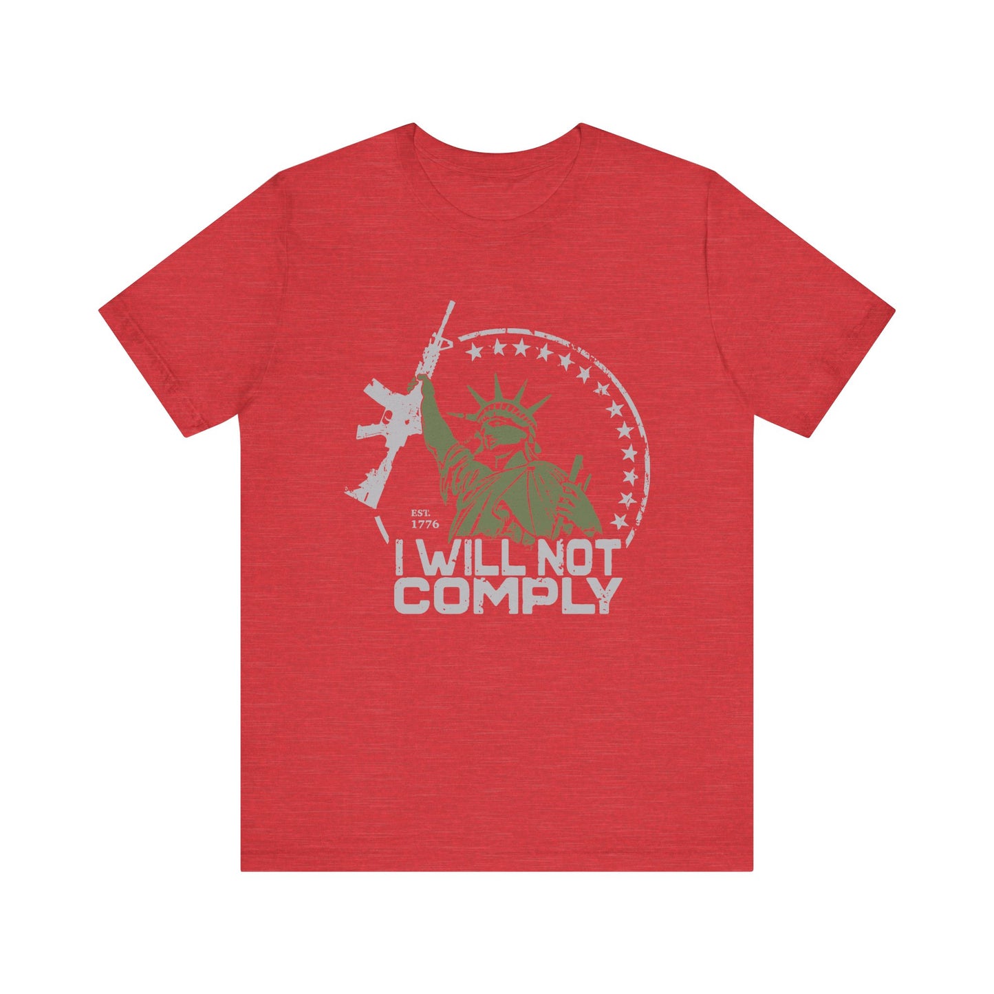 I will Not Comply T-Shirt