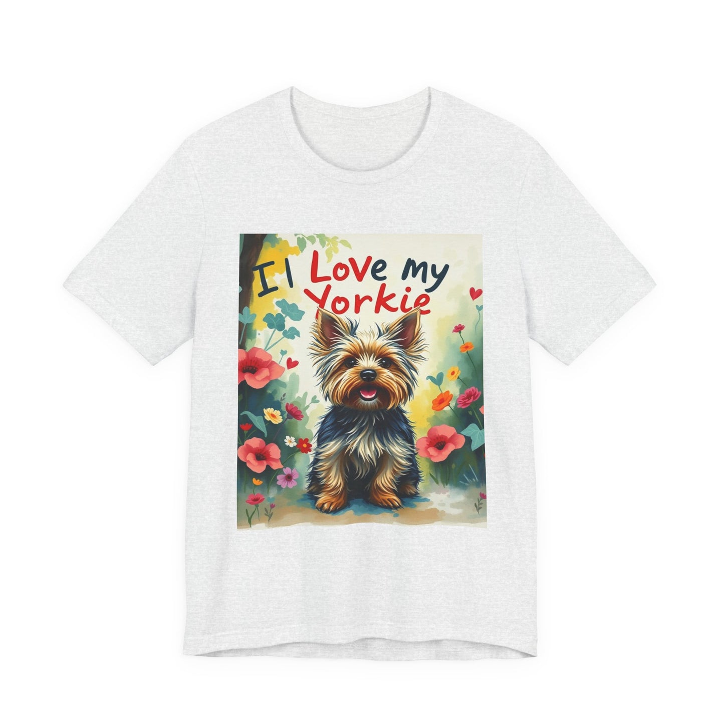 I Love My Yorkie T-Shirt