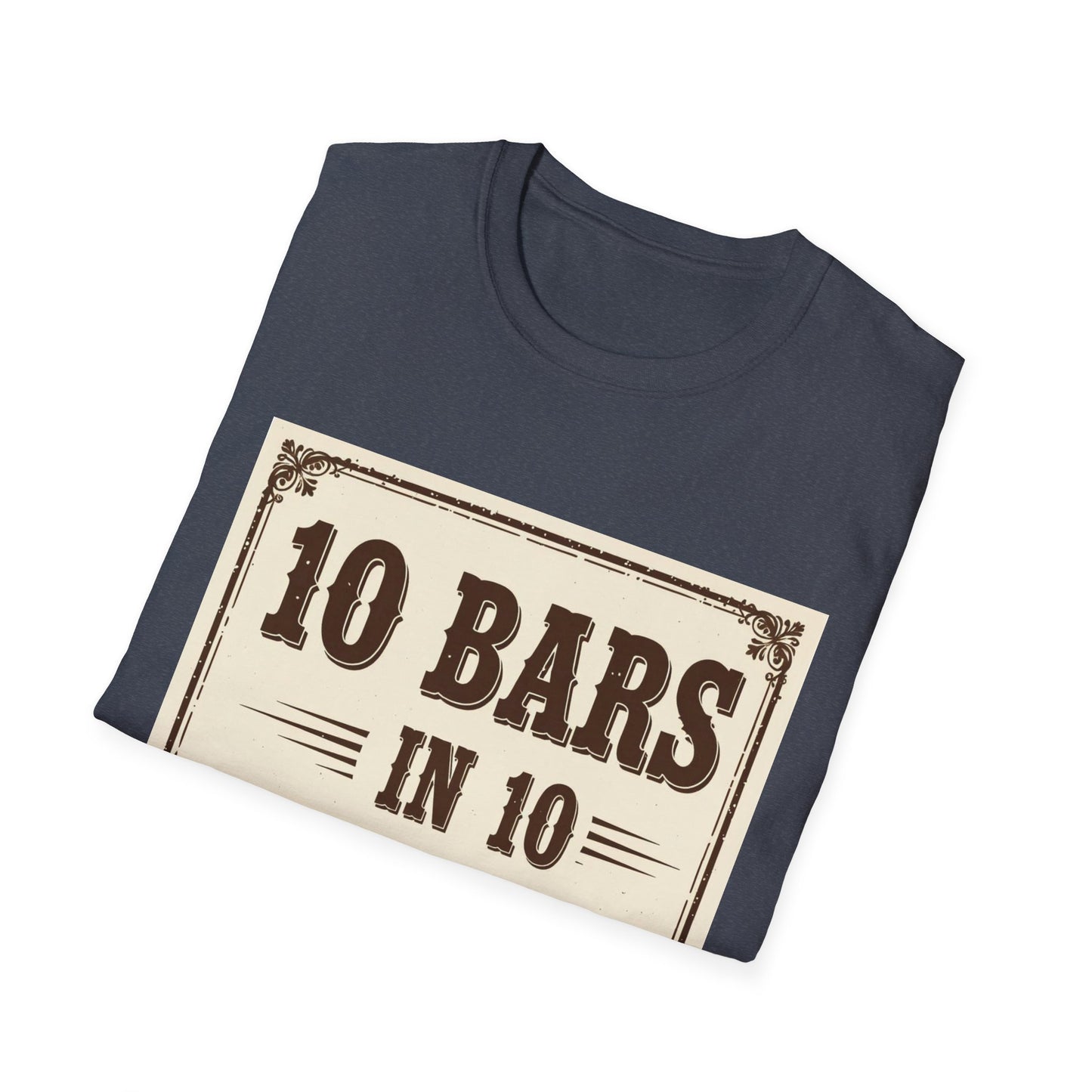 10 bars In 10 Days Western Boho, Unisex T-Shirt,