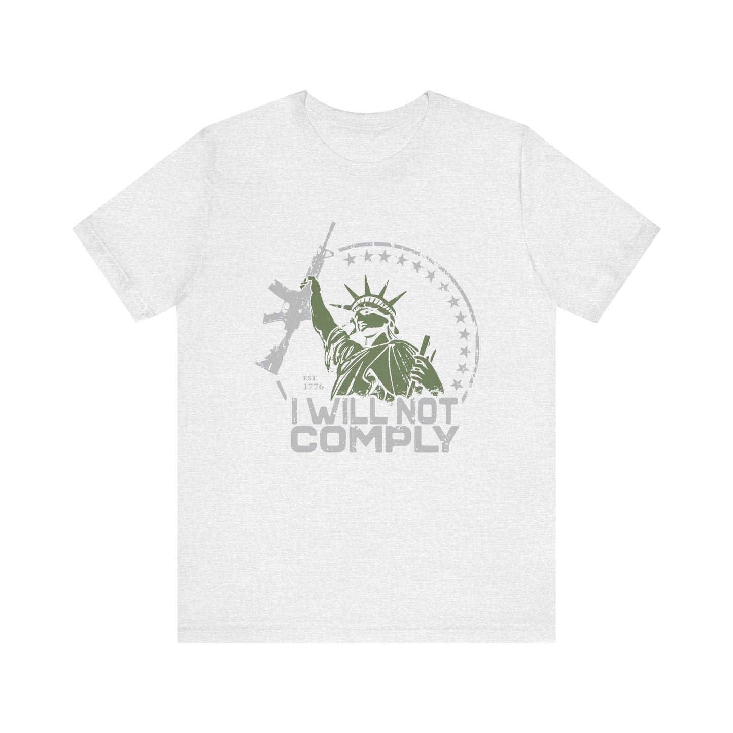 I will Not Comply T-Shirt