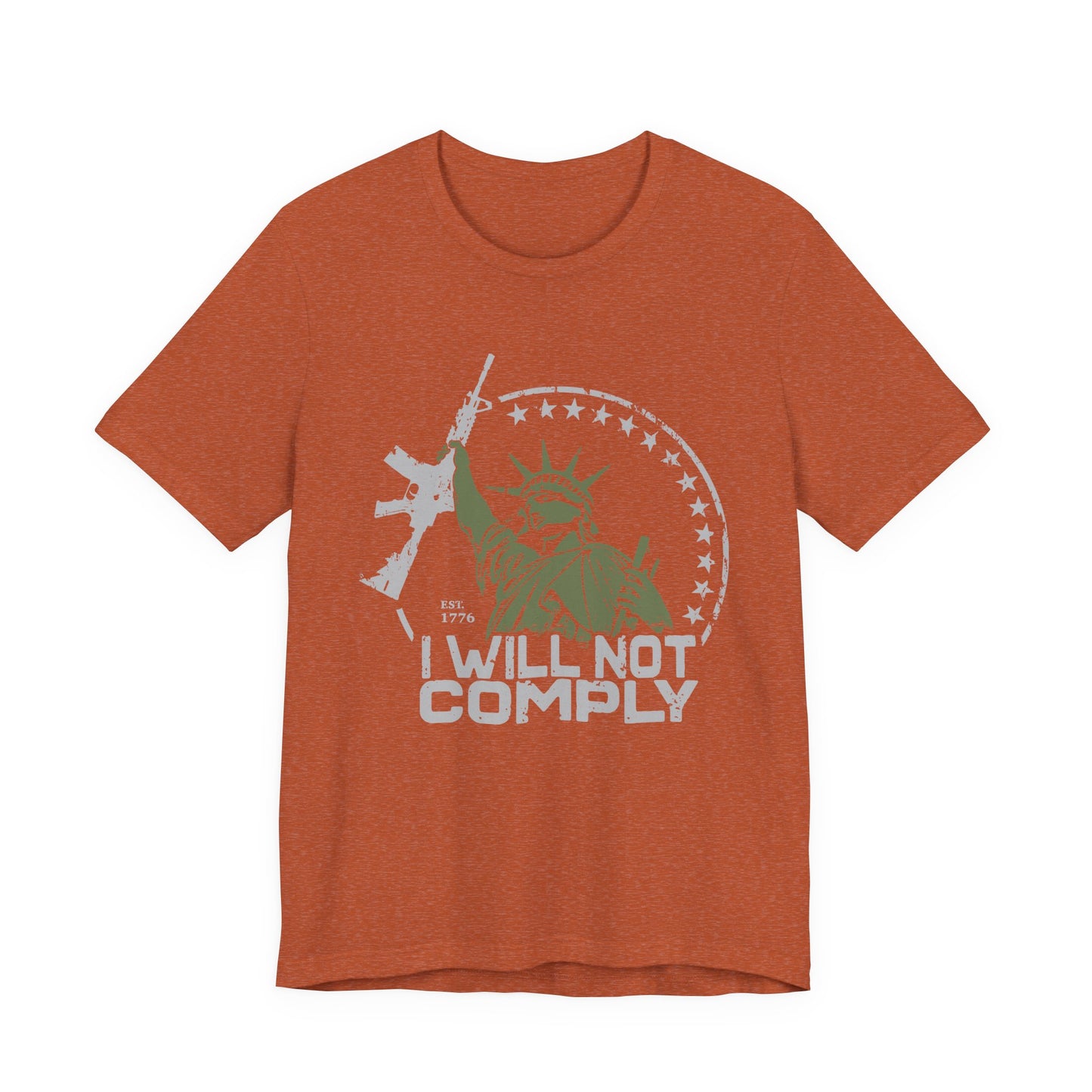I will Not Comply T-Shirt