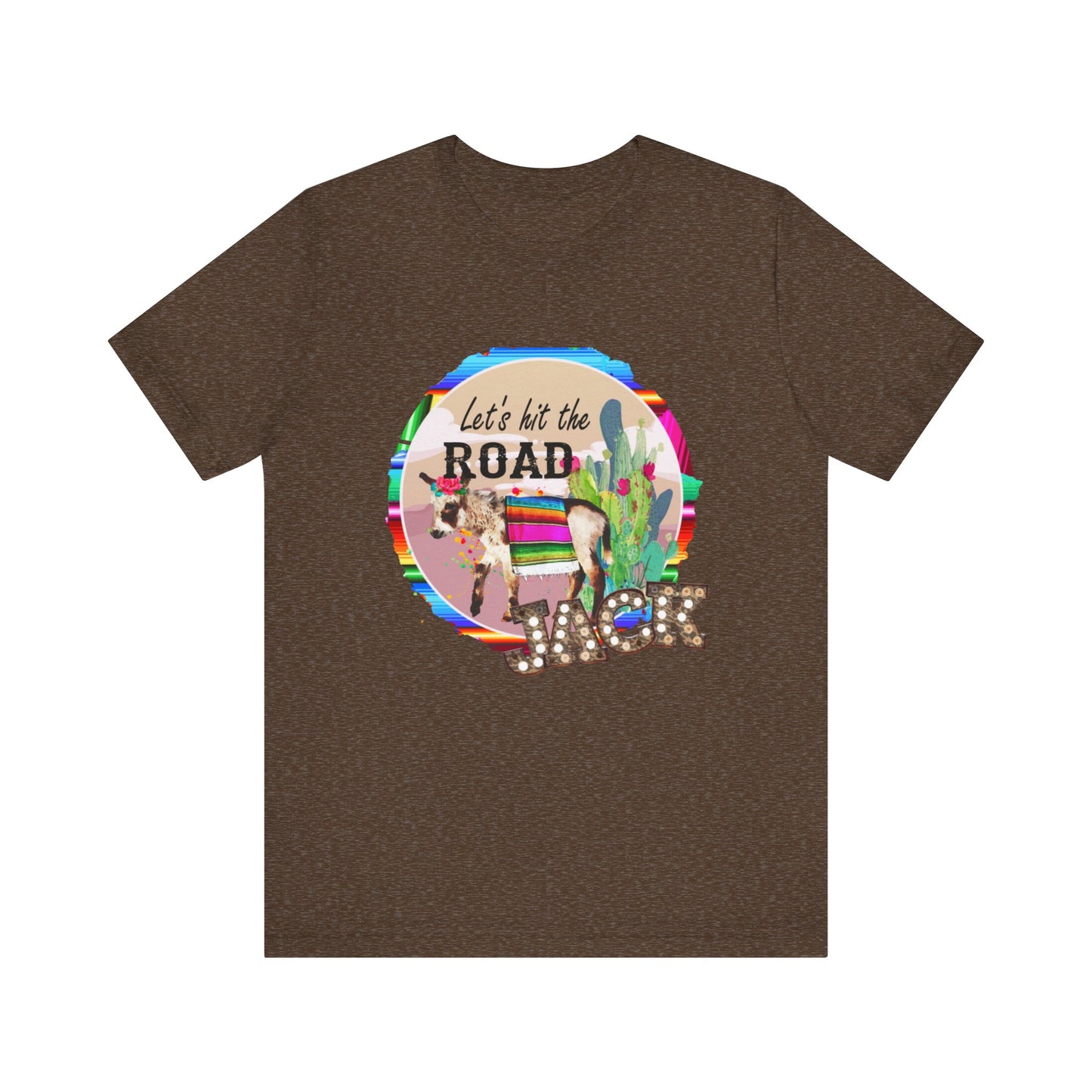 Let's Hit the Road Jack T-Shirt