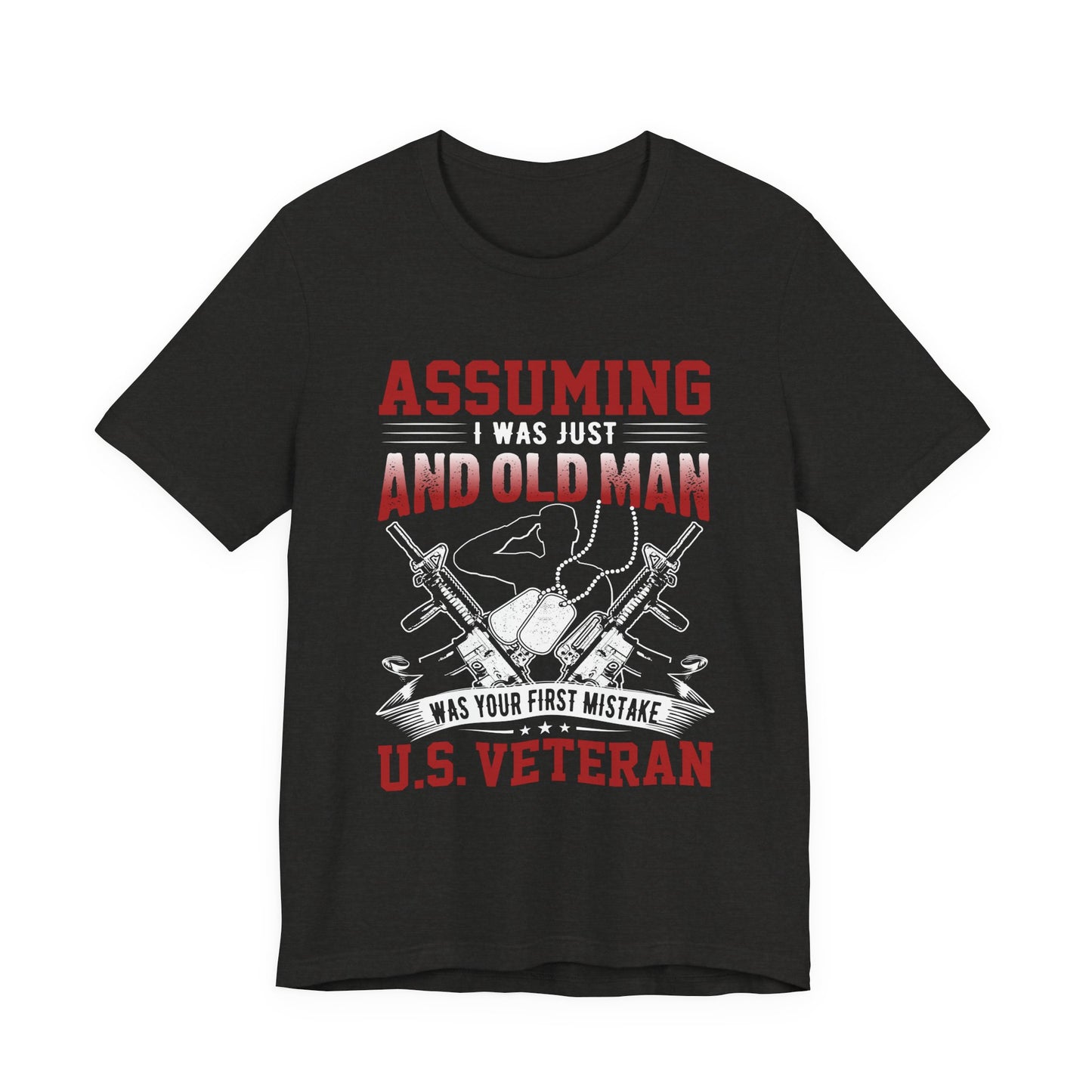 Assuming I was an Old Man T-Shirt