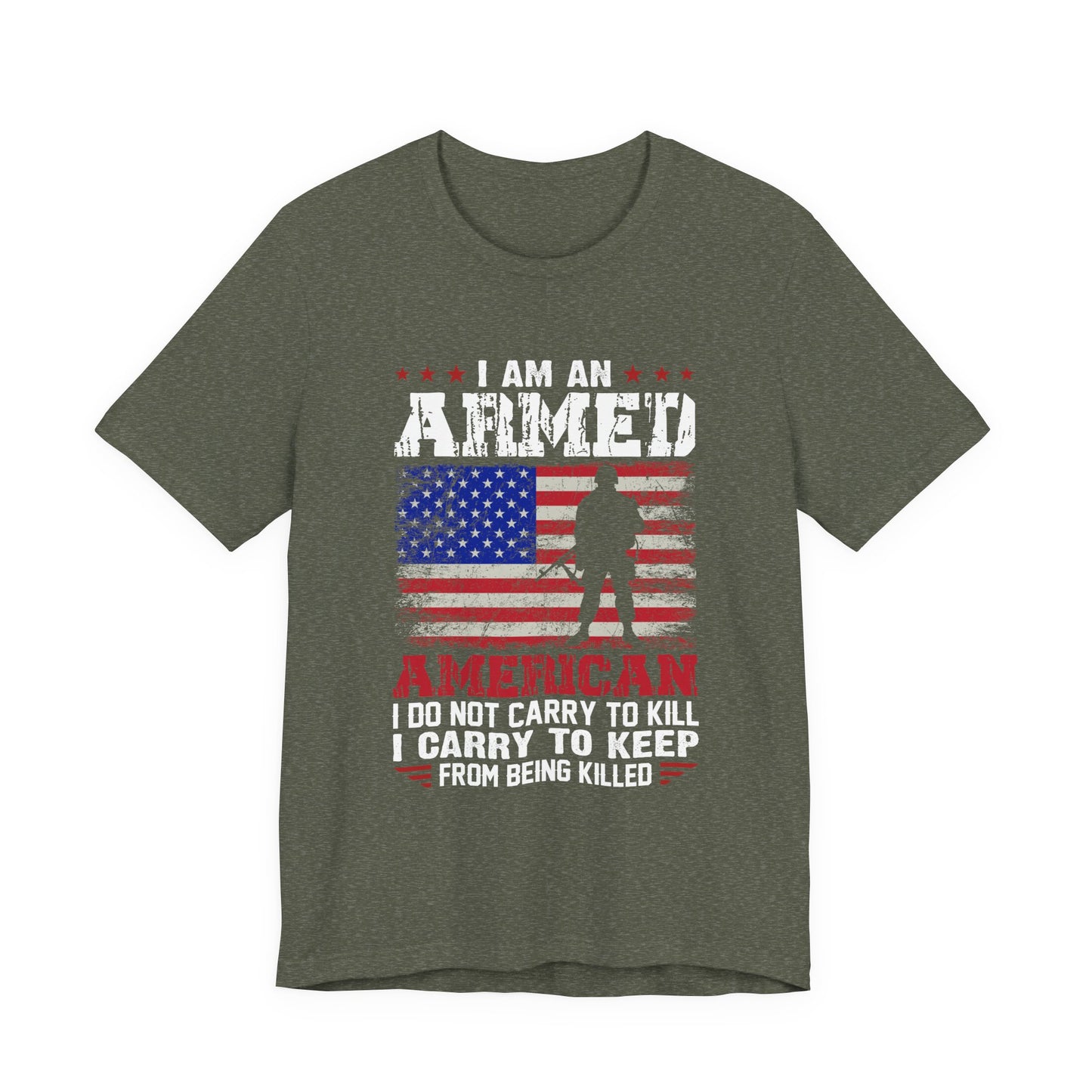 I am an Armed American T-Shirt