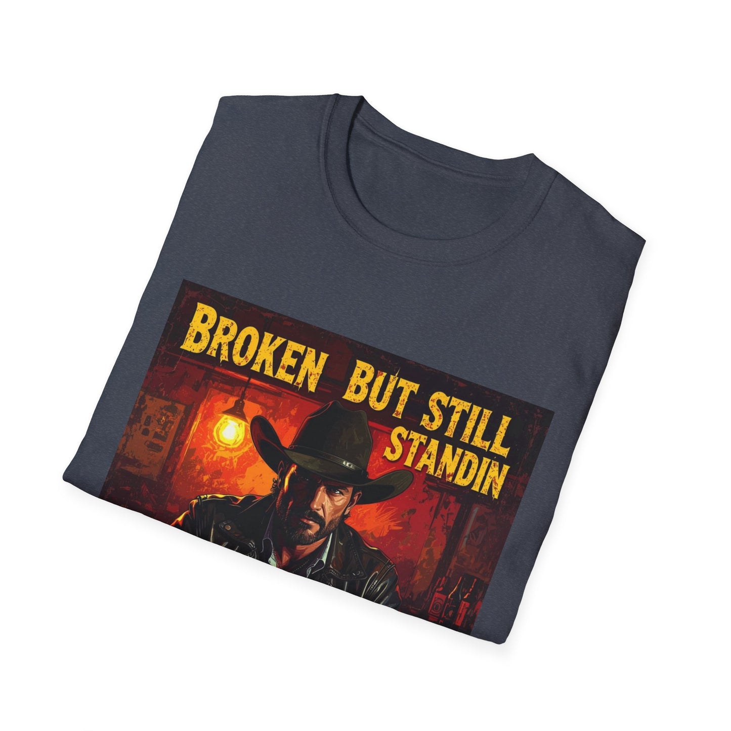 Broken But Still Standin Western Boho, Unisex T-Shirt,