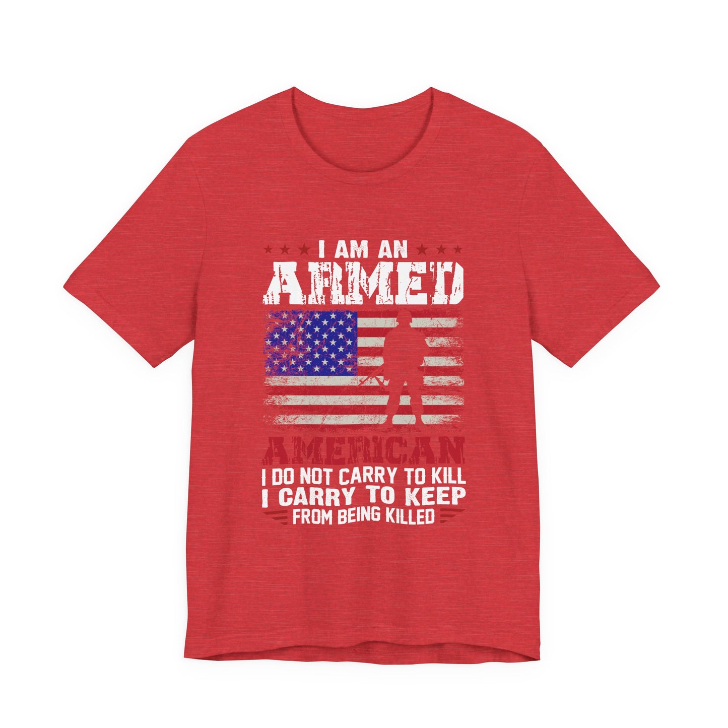 I am an Armed American T-Shirt