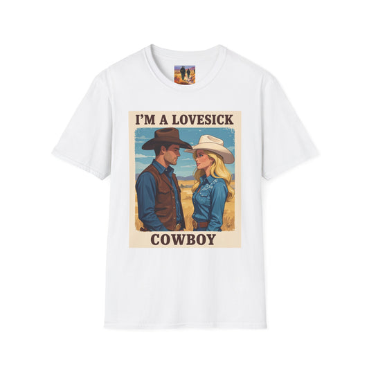 I'm a Lovesick Cowboy Western Boho, Unisex T-Shirt,