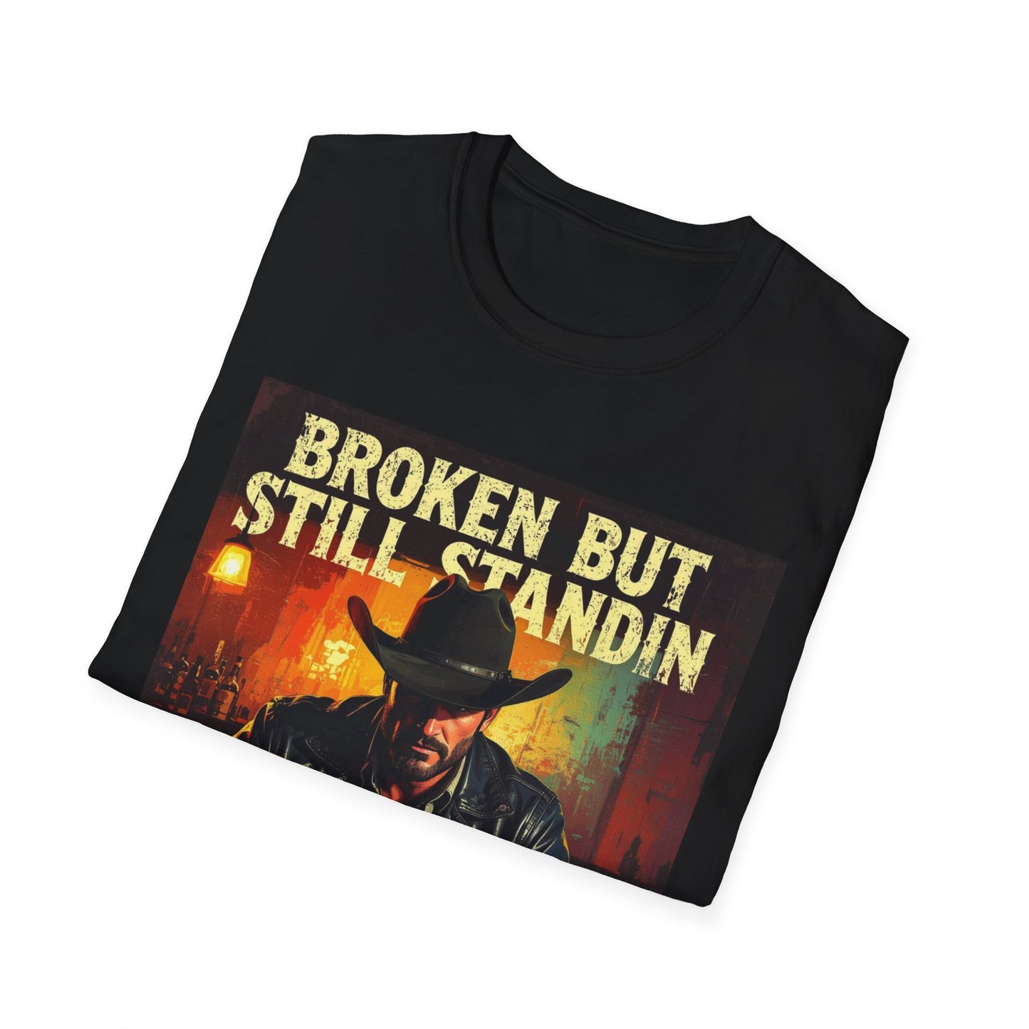 Broken But Still Standin Western Boho, Unisex T-Shirt,