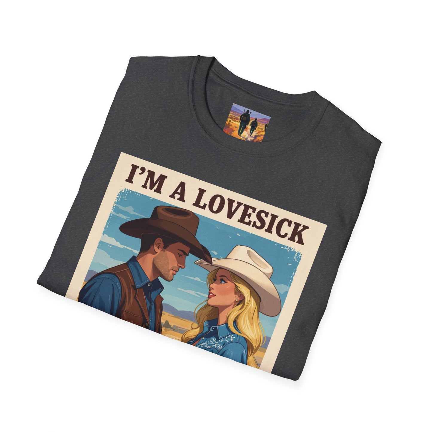 I'm a Lovesick Cowboy Western Boho, Unisex T-Shirt,