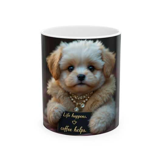 Life Happens Coffee Helps Ceramic Mug (11oz, 15oz)
