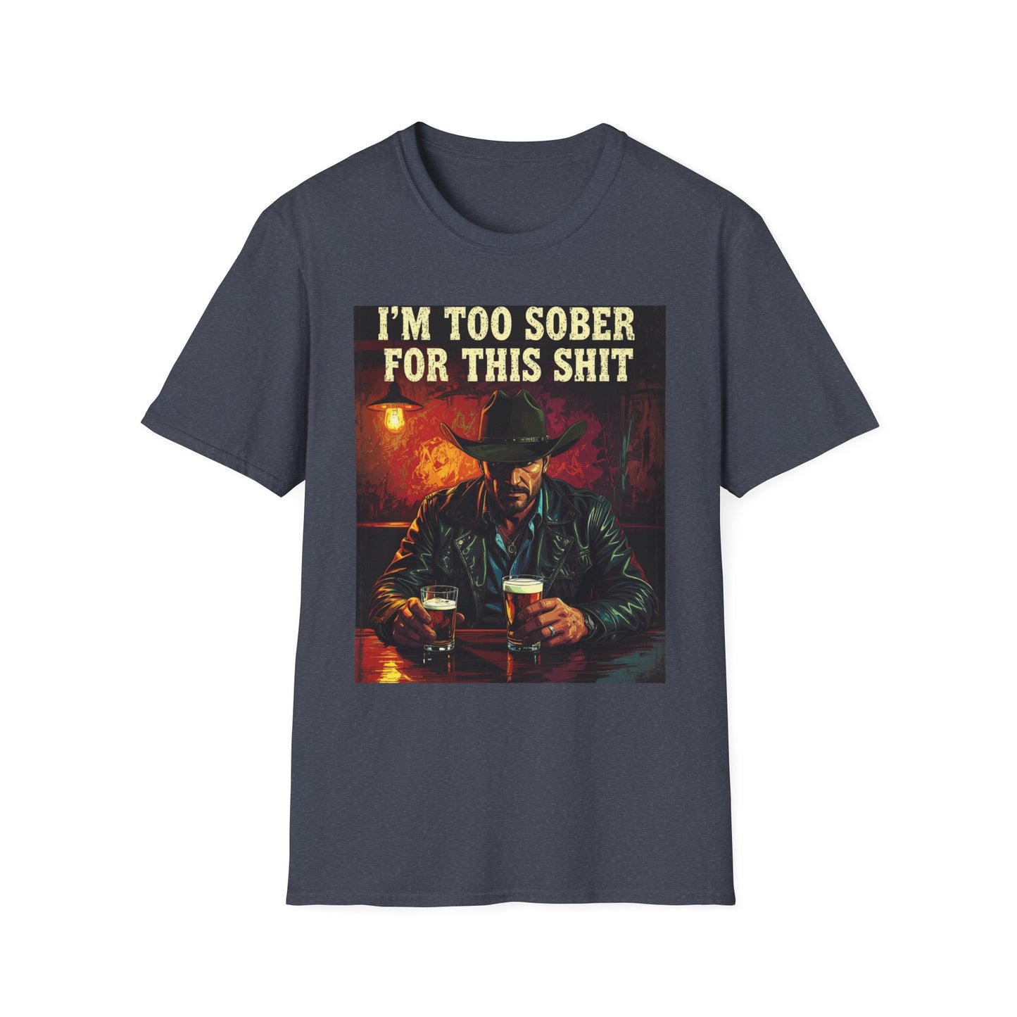 I'm Too Sober for This Shit Western Boho, Unisex T-Shirt,