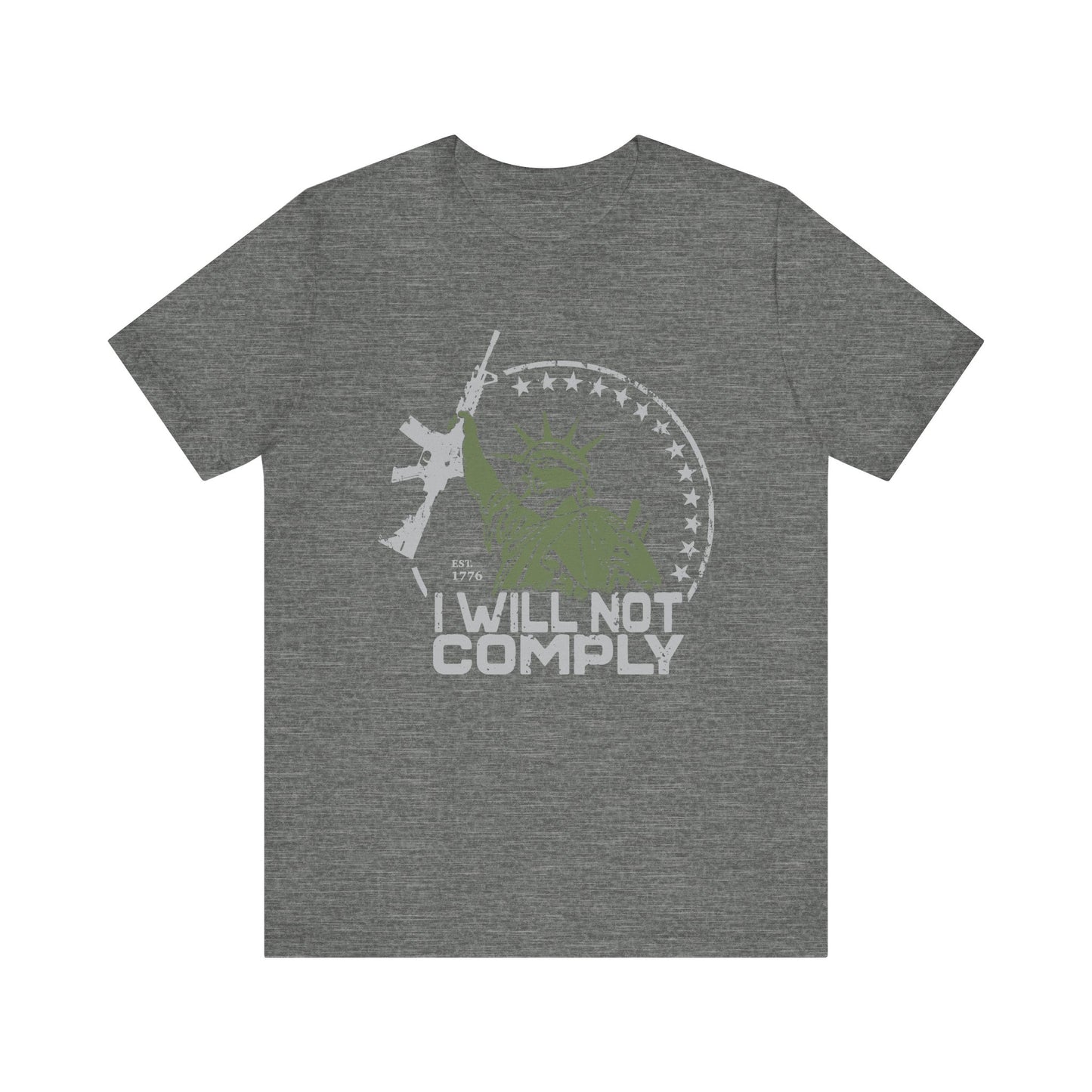 I will Not Comply T-Shirt