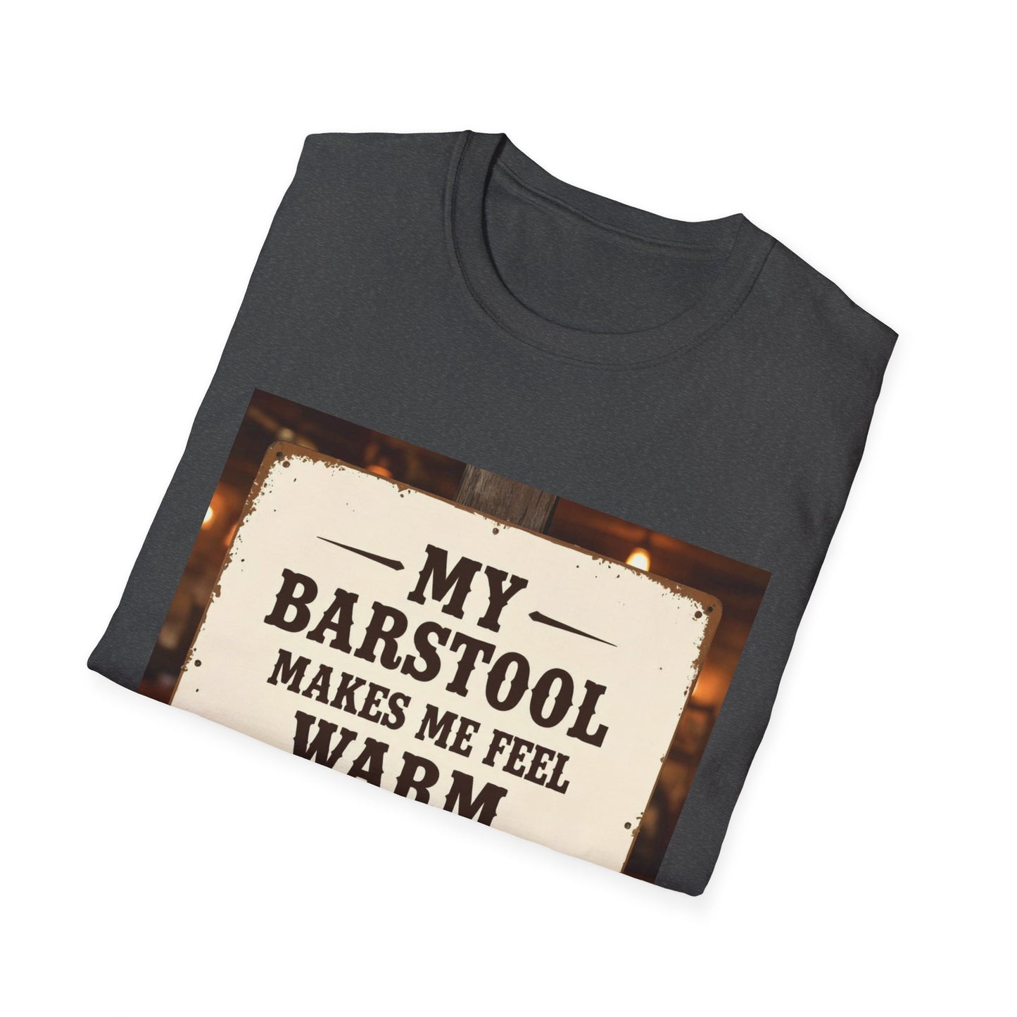 My Barstool Makes Me Feel Warm and Safe Western Boho, Unisex T-Shirt,