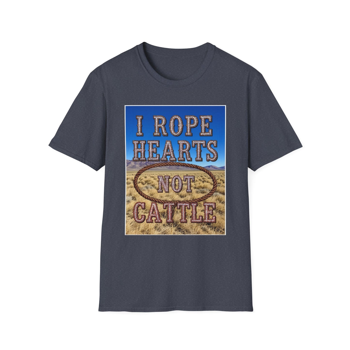 I Rope Hearts Not Cattle Western Boho, Unisex T-Shirt,