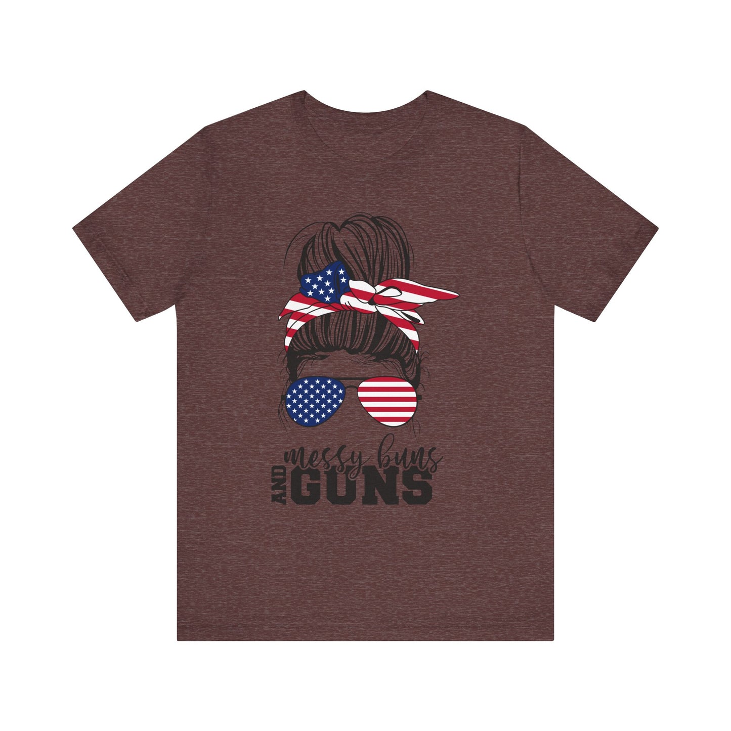Messy Buns and Guns T-Shirt