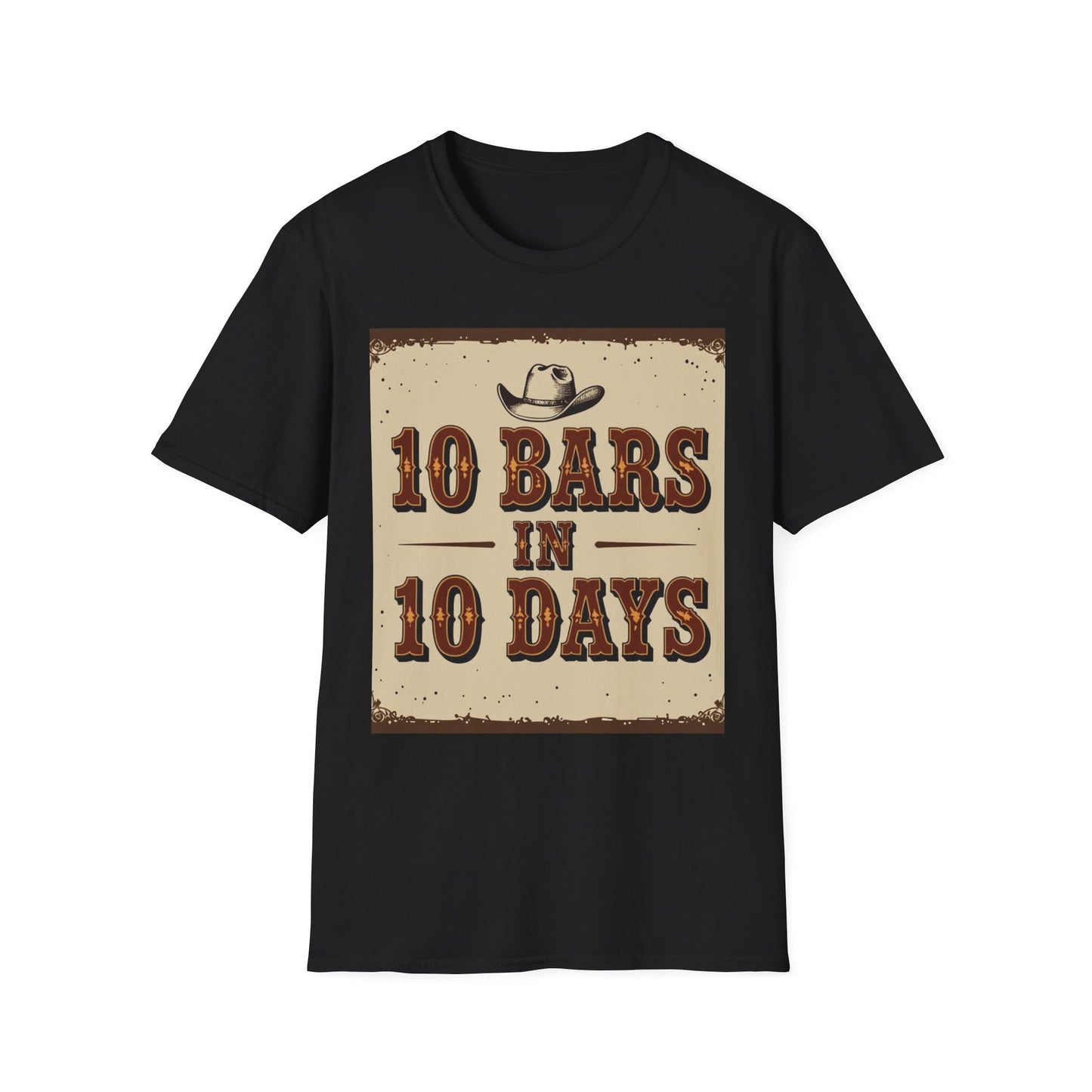 10 bars In 10 Days Western Boho, Unisex T-Shirt,
