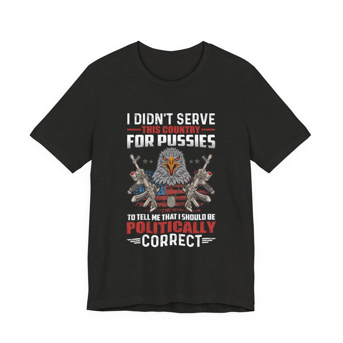 Politically Correct T-Shirt