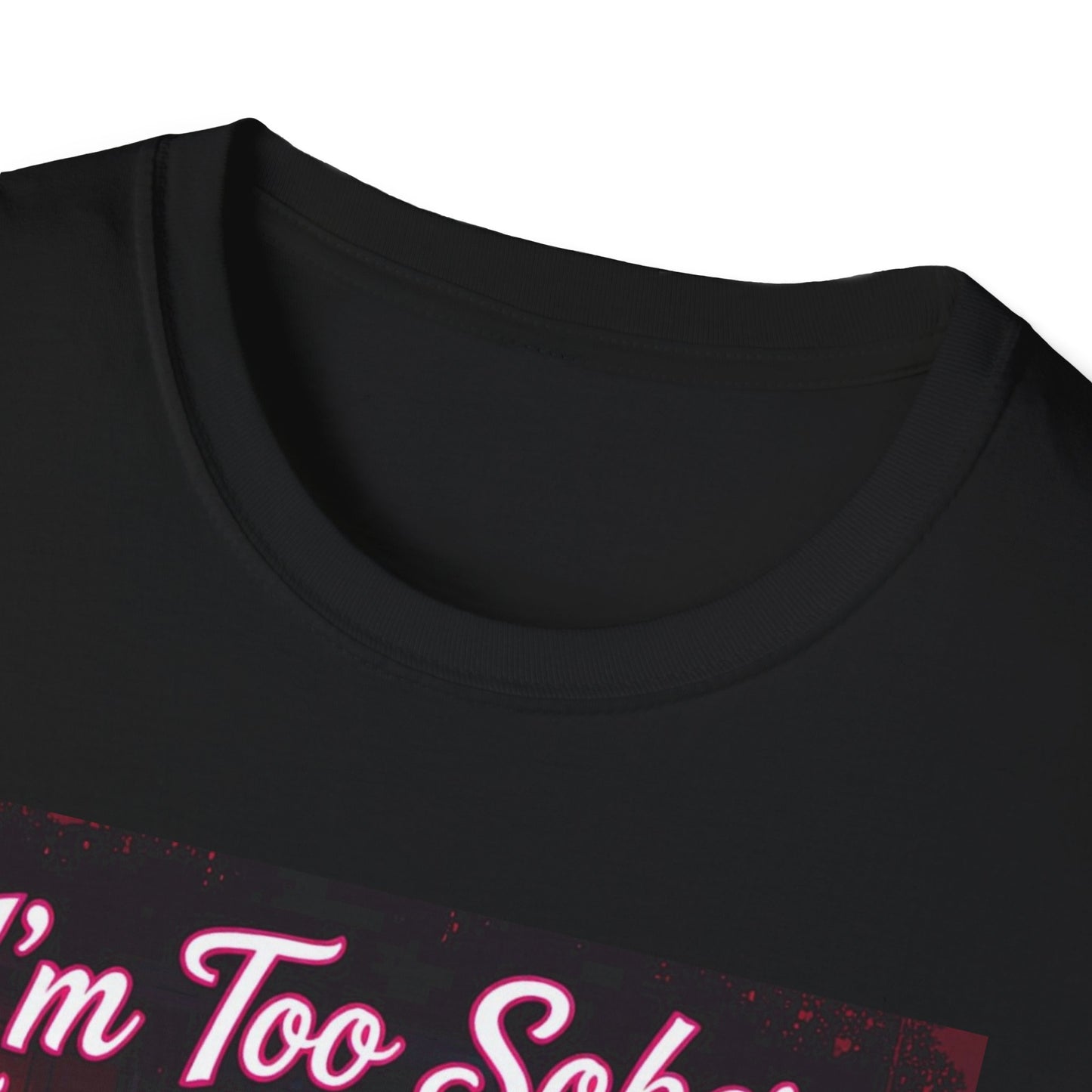 I'm Too Sober for This Shit Western Boho, Unisex T-Shirt,