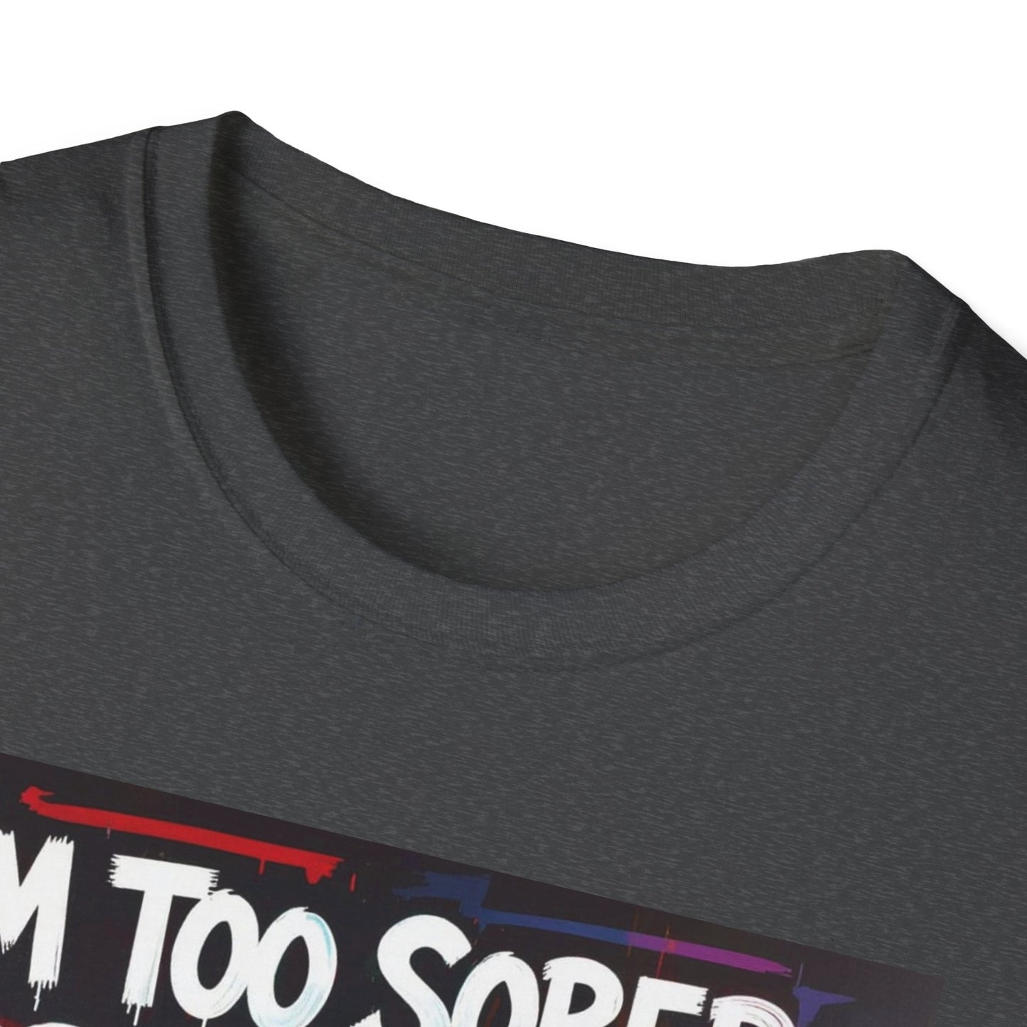 I'm Too Sober for This Shit Western Boho, Unisex T-Shirt,