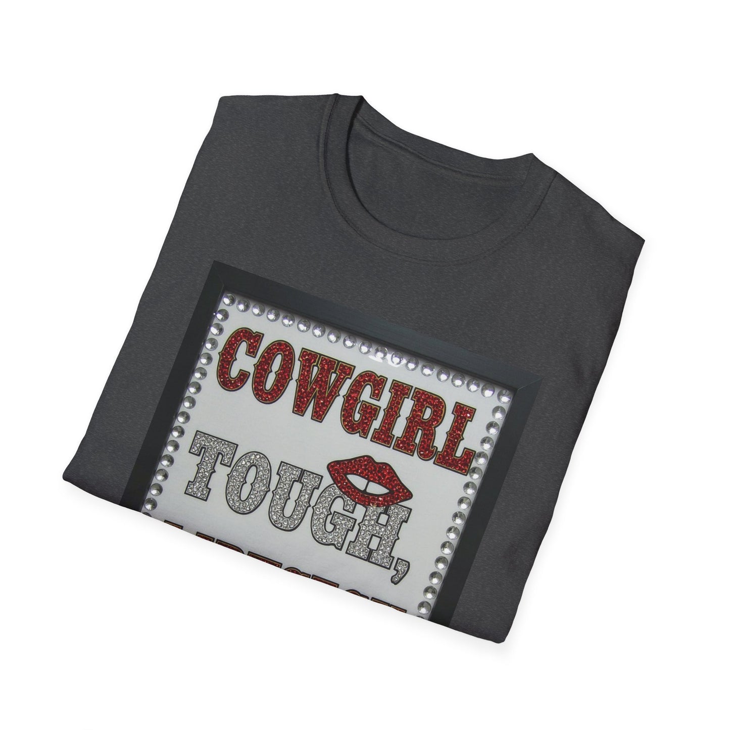 Cowgirl Tough Lipstick Ready Western Boho, Unisex T-Shirt,