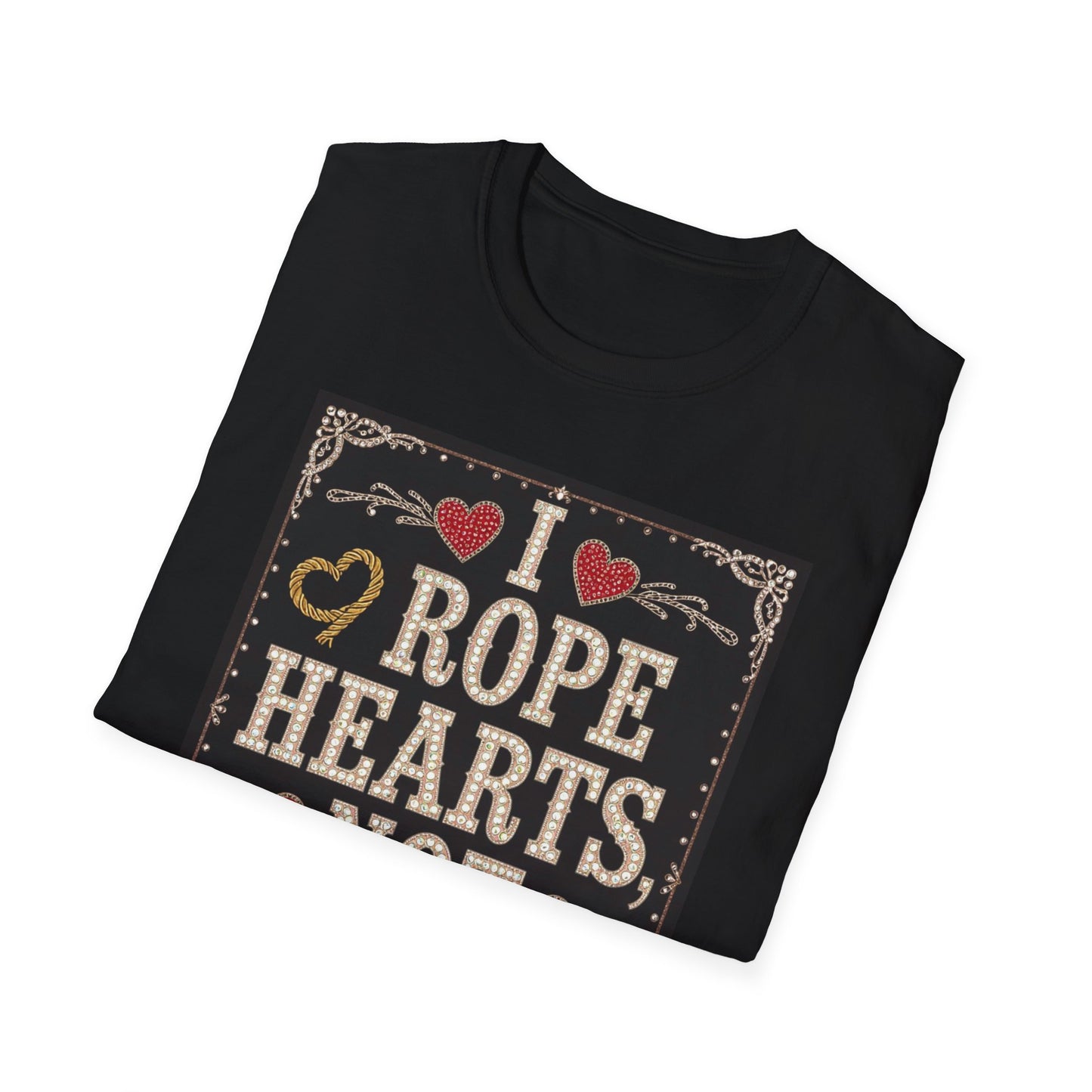 I Rope Hearts Not Cattle Western Boho, Unisex T-Shirt,