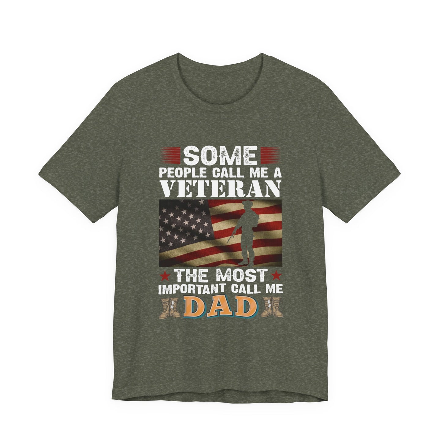 The Most Important Call Me Dad Veteran T-Shirt