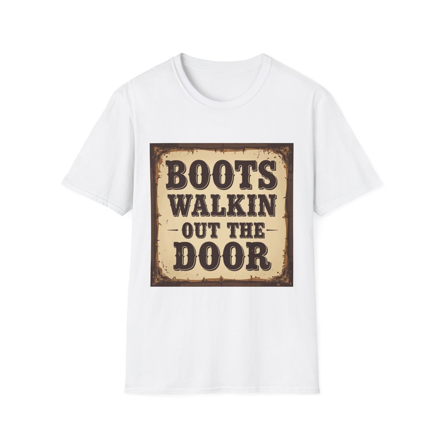 Boots Walkin Out the Door Western Boho, Unisex T-Shirt,