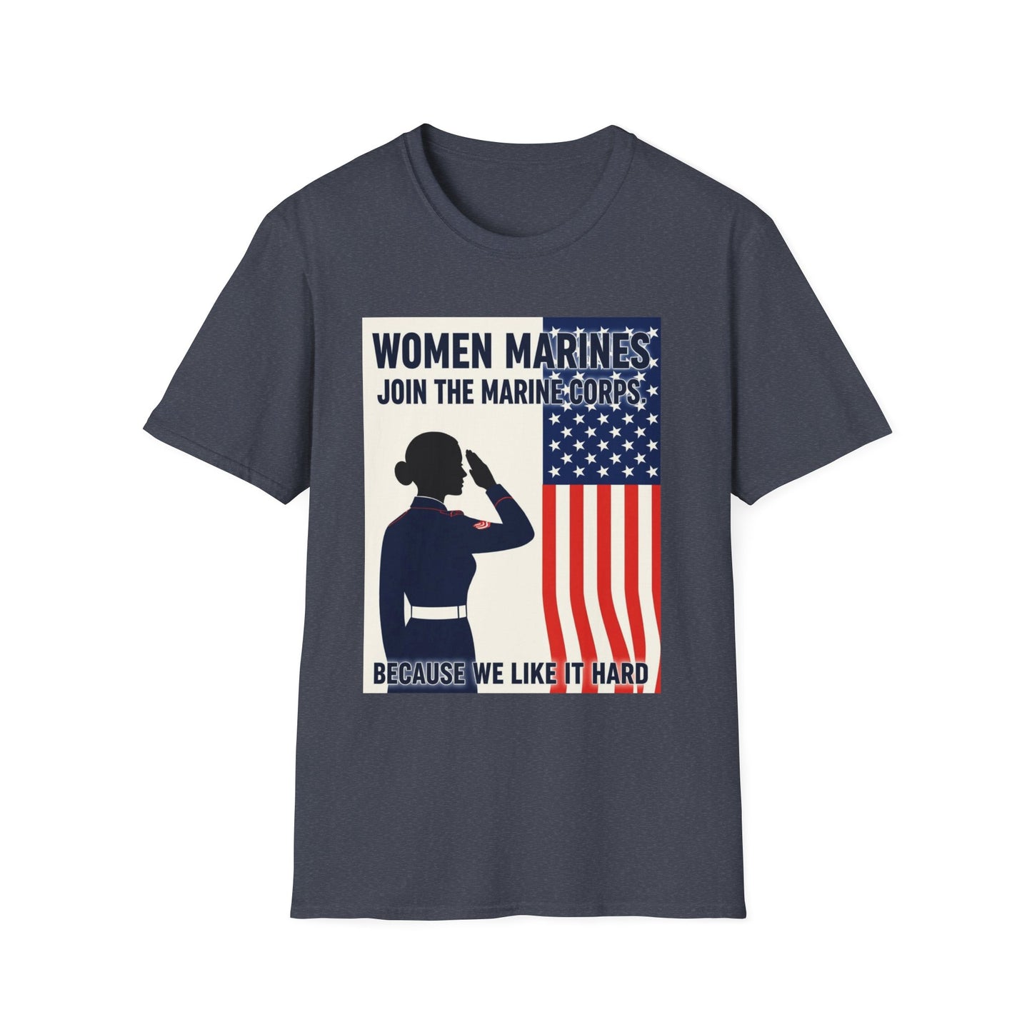 Women Marines Because We Like It Hard, Unisex T-Shirt,